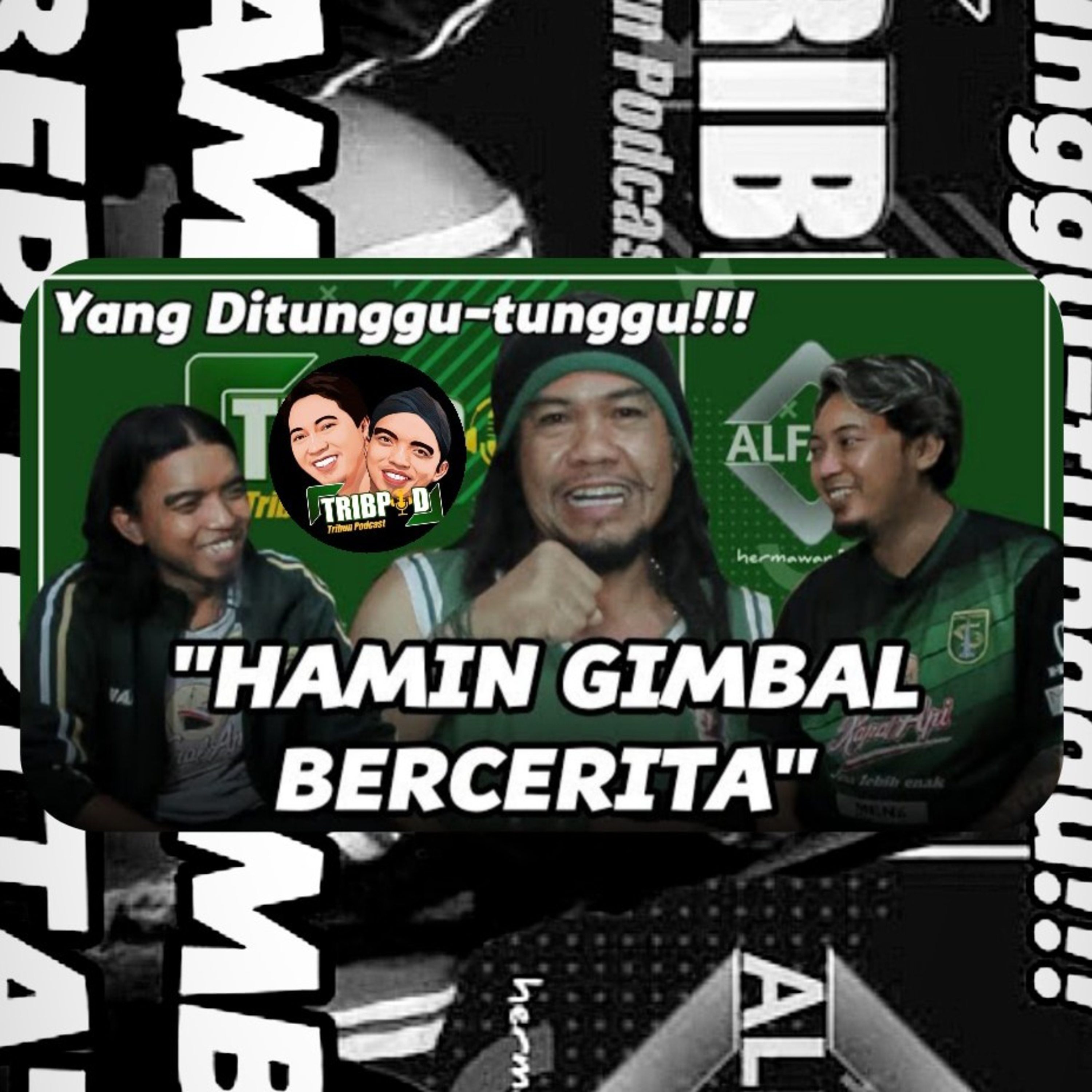 TRIBPOD by: Hermawan Al Fath