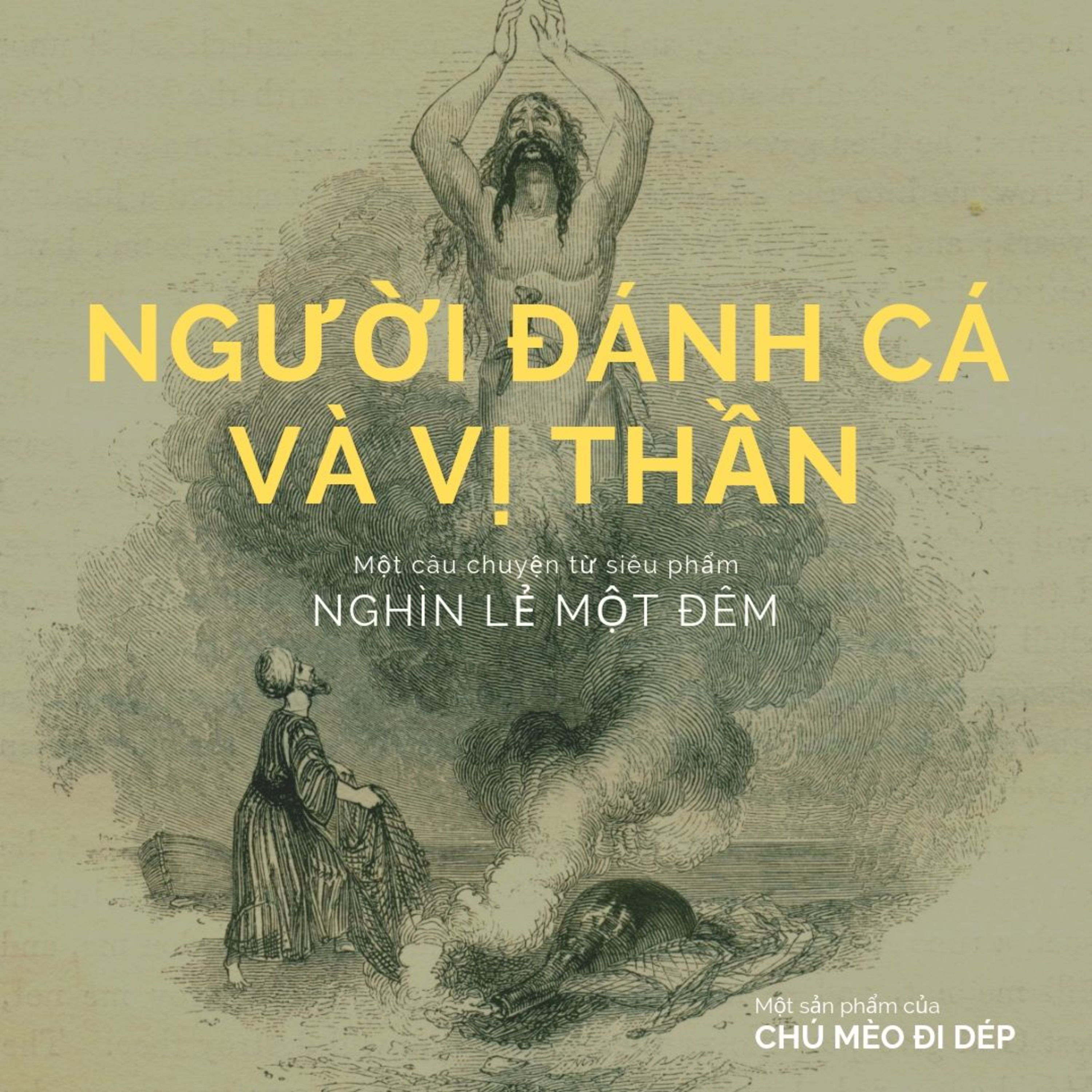 NGƯỜI ĐÁNH CÁ VÀ VỊ THẦN -NGHÌN LẺ MỘT ĐÊM - ĐỌC TRUYỆN BÉ NGHE 