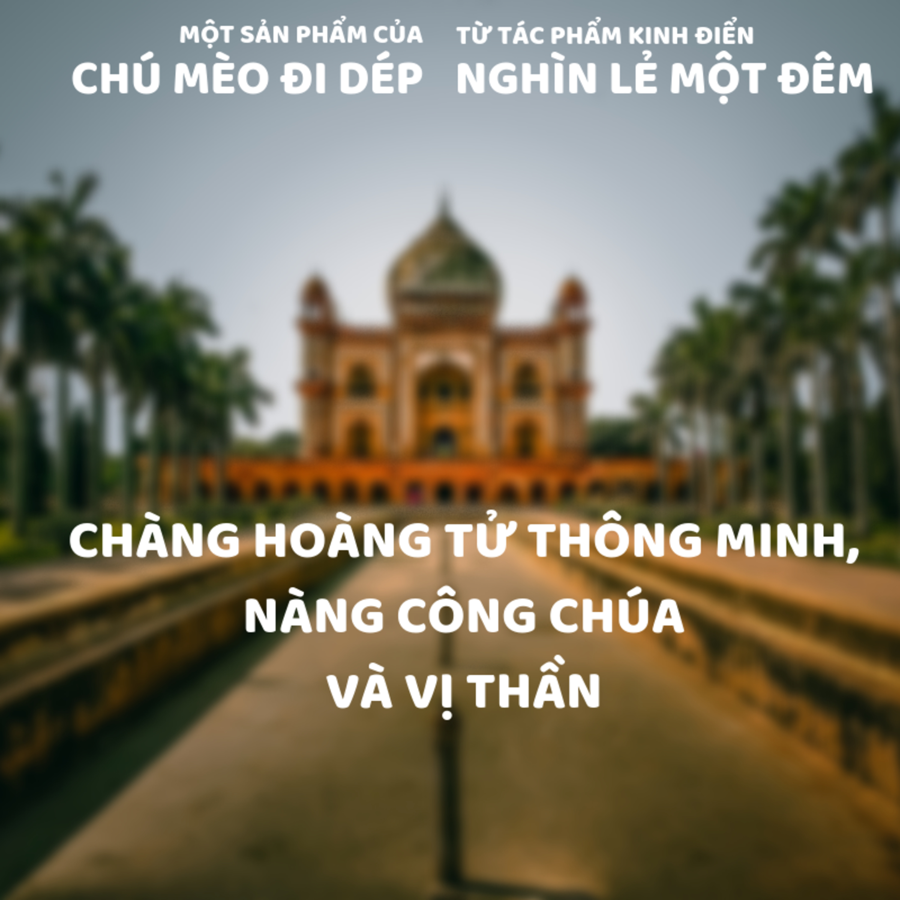 KHO TRUYỆN CỔ TÍCH - CMDD Audio