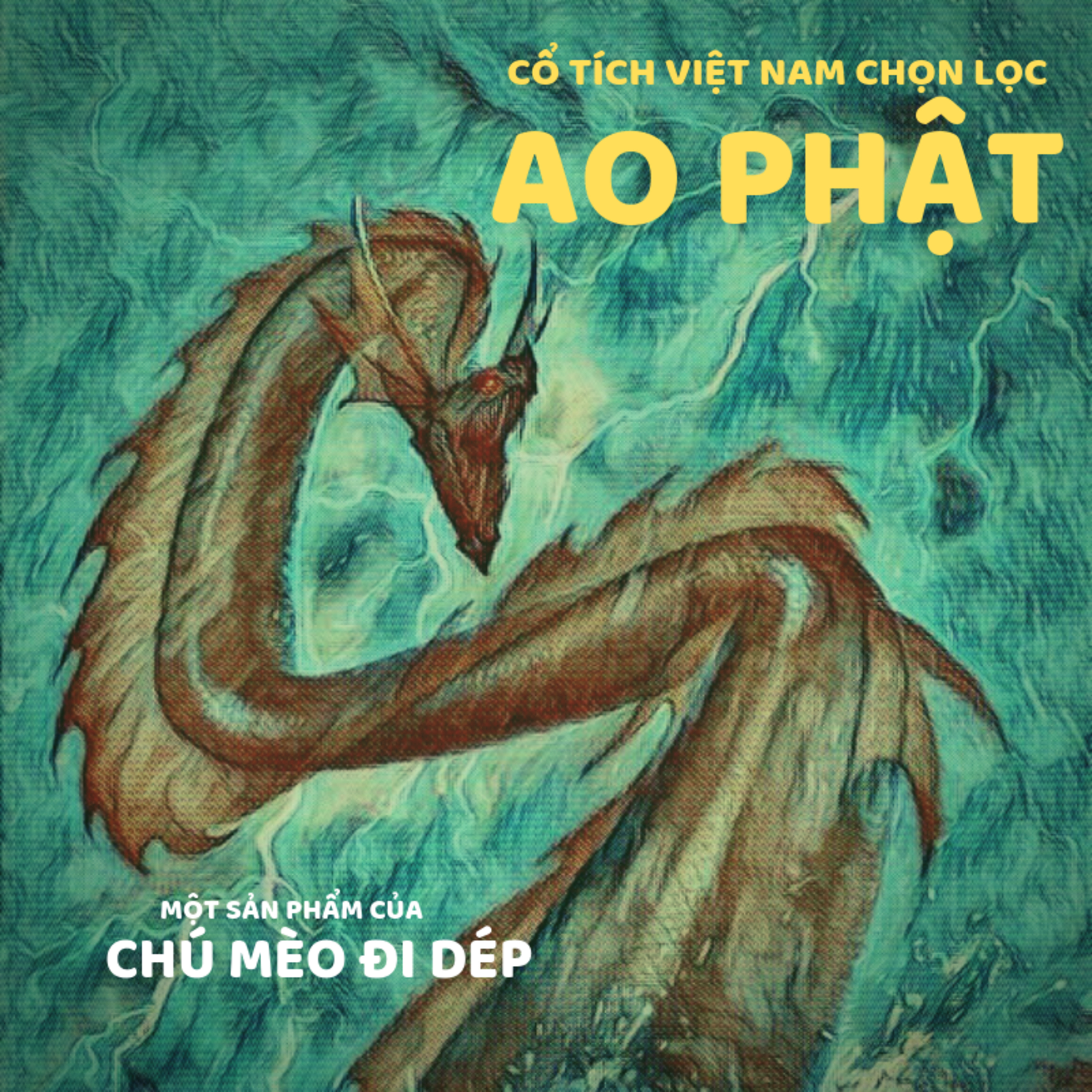 AO PHẬT- TRUYỆN CỔ TÍCH VIỆT NAM - ĐỌC TRUYỆN BÉ NGHE episode artwork