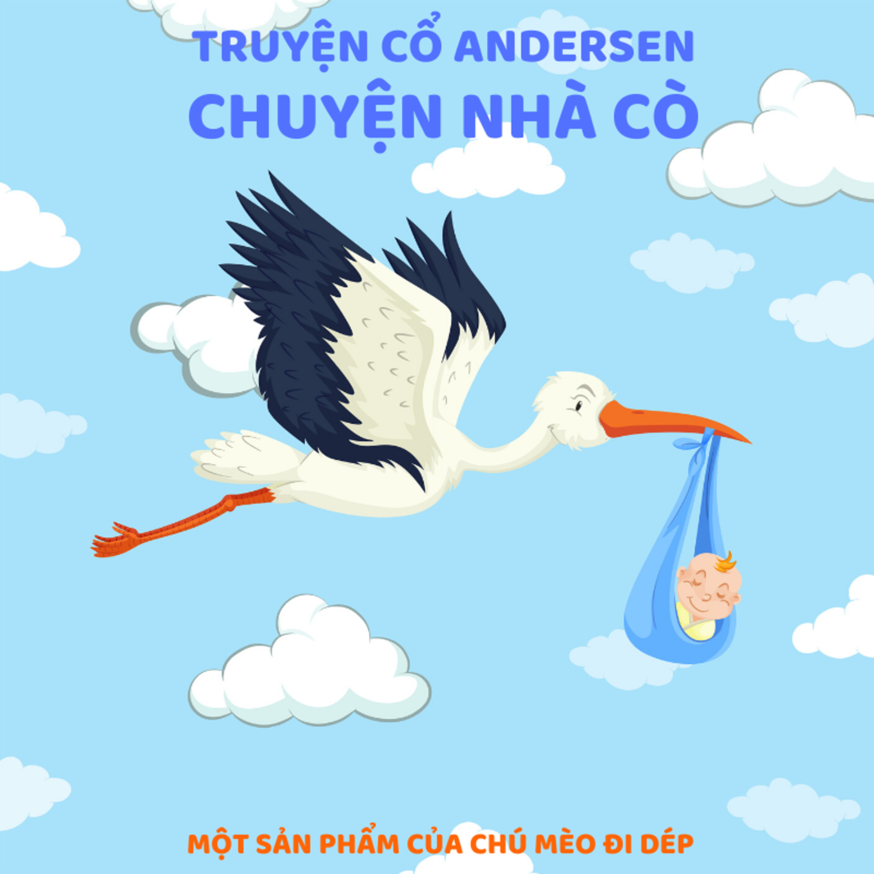 CHUYỆN NHÀ CÒ- TRUYỆN CỔ ANDERSEN - ĐỌC TRUYỆN BÉ NGHE