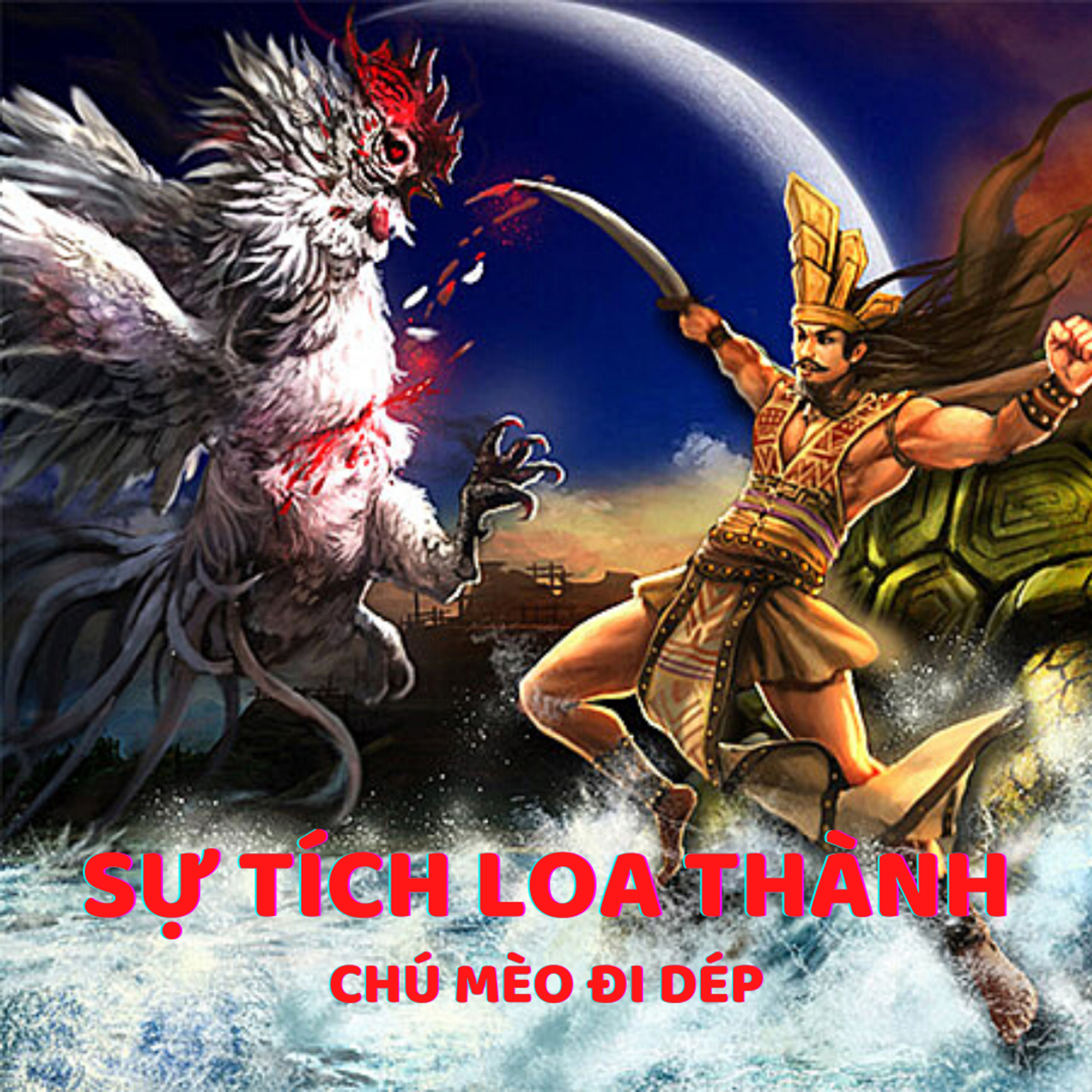 SỰ TÍCH CHIẾC NỎ THẦN - CỔ TÍCH DÂN TỘC KINH 