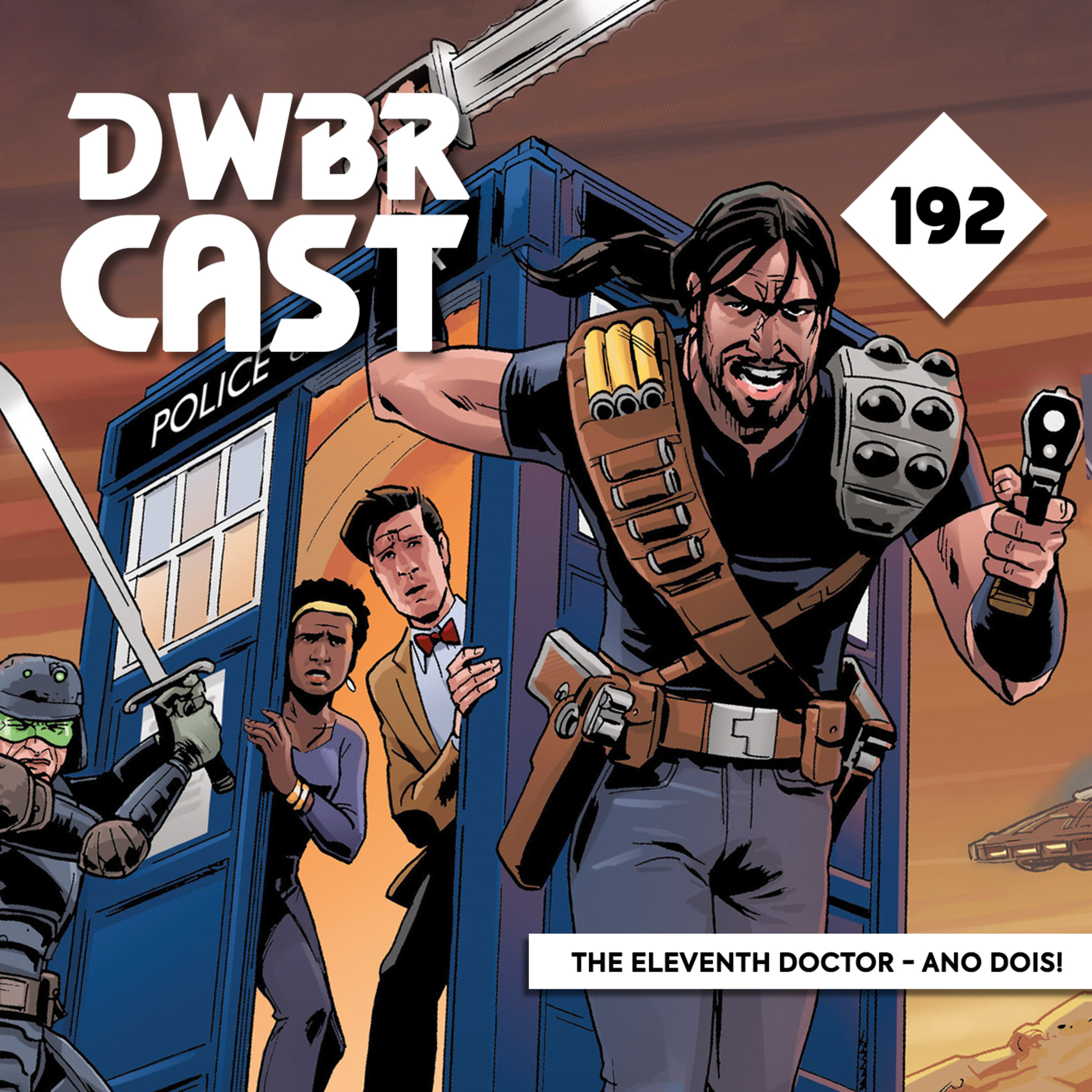 DWBRcast 192 - The Eleventh Doctor - Ano Dois, da Titan Comics!