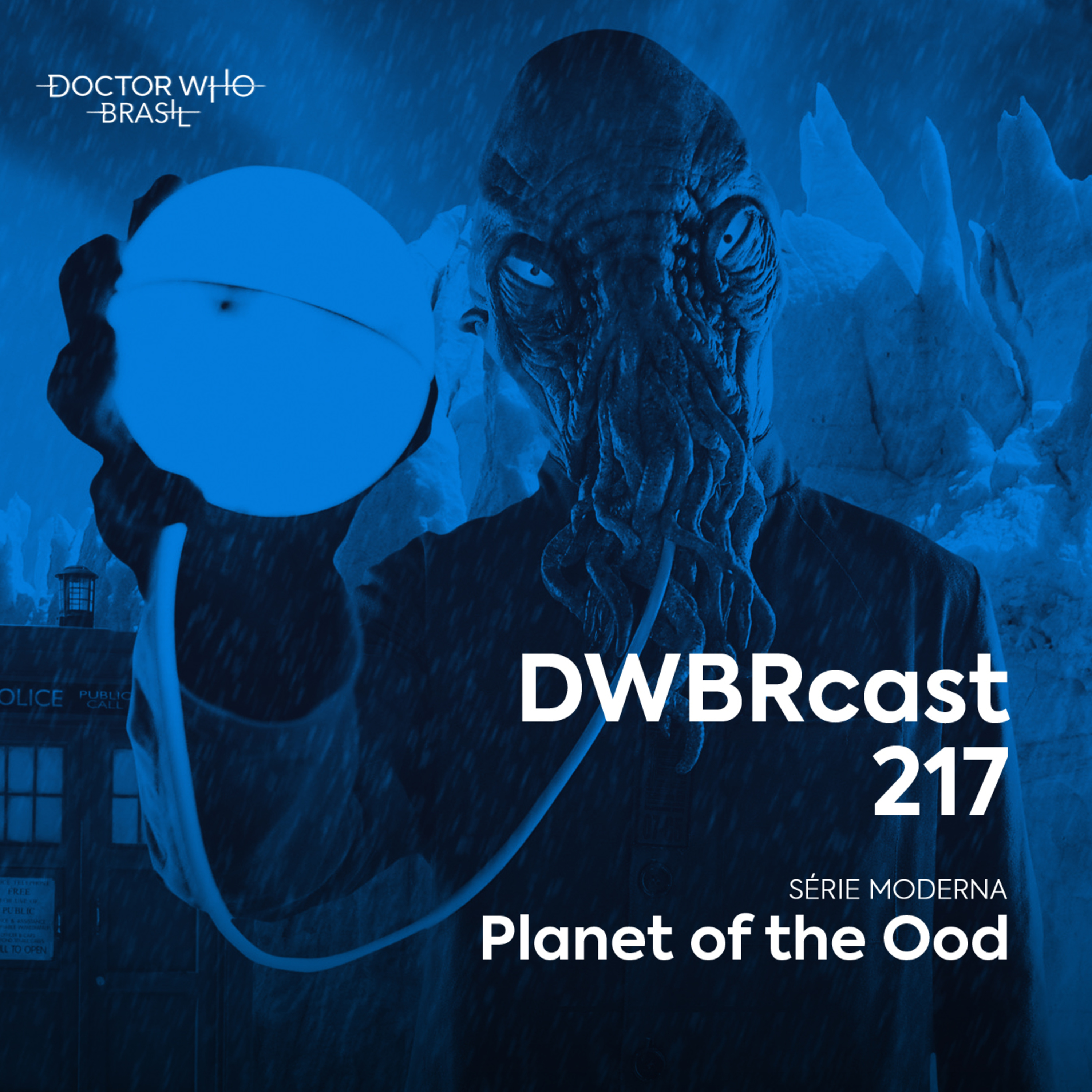 DWBRcast 217 - Planet of the Ood!