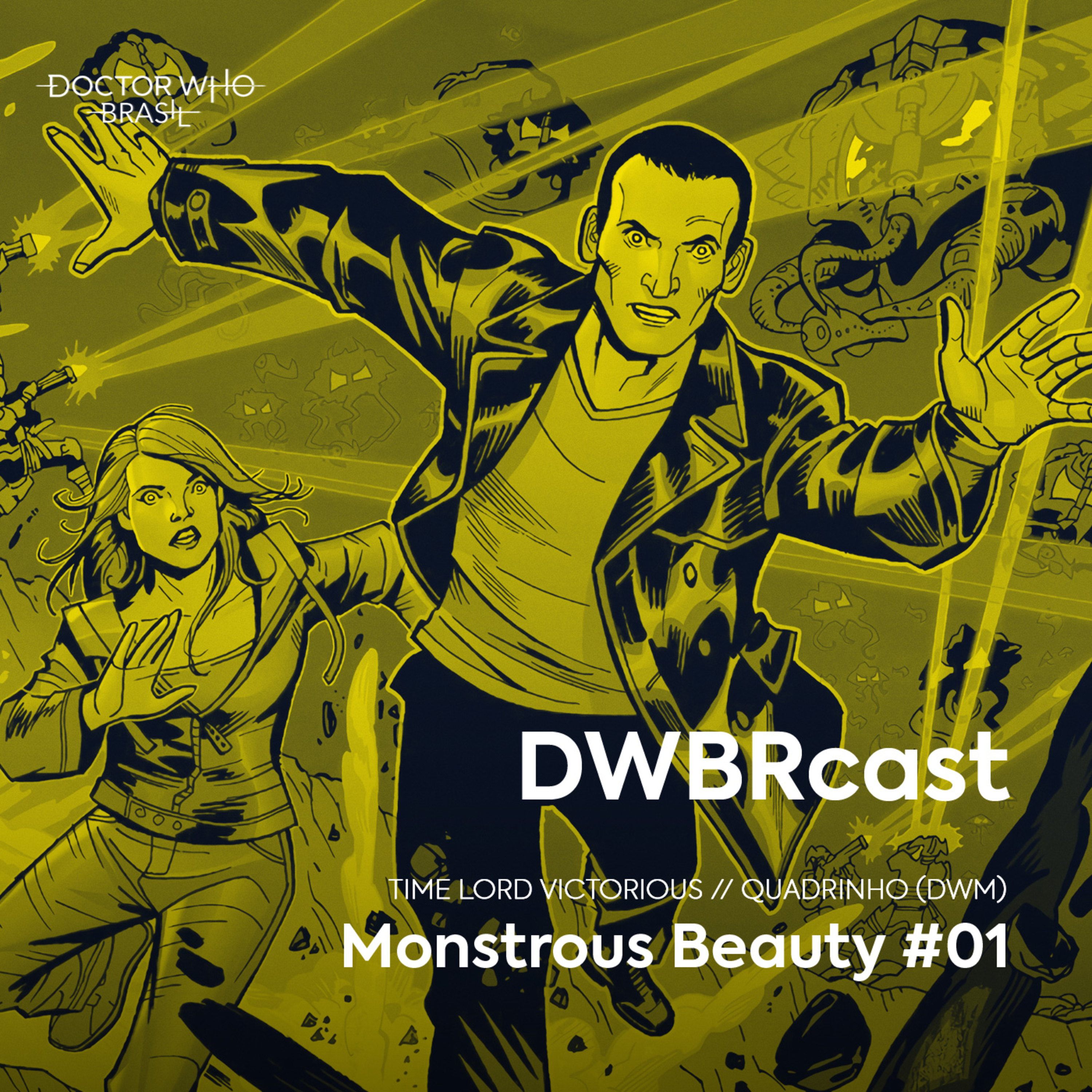 DWBRcast Time Lord Victorious 03 - Monstrous Beauty #01