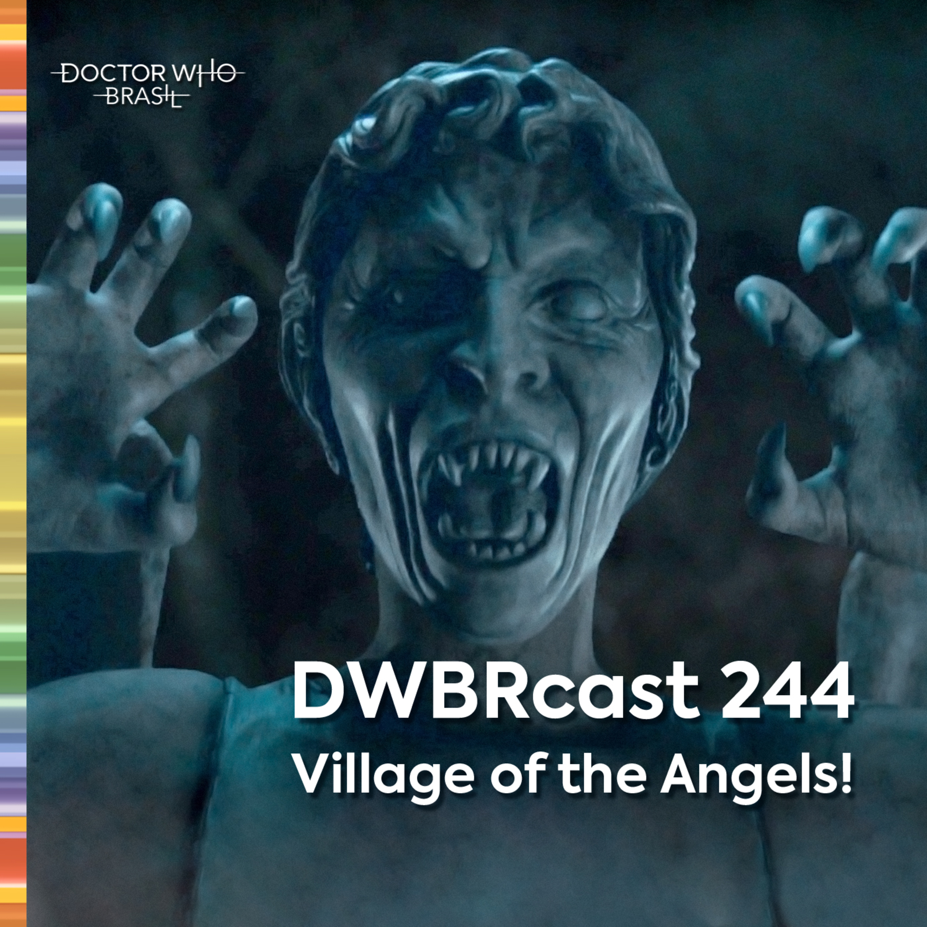 DWBRcast 244 - Village of the Angels!