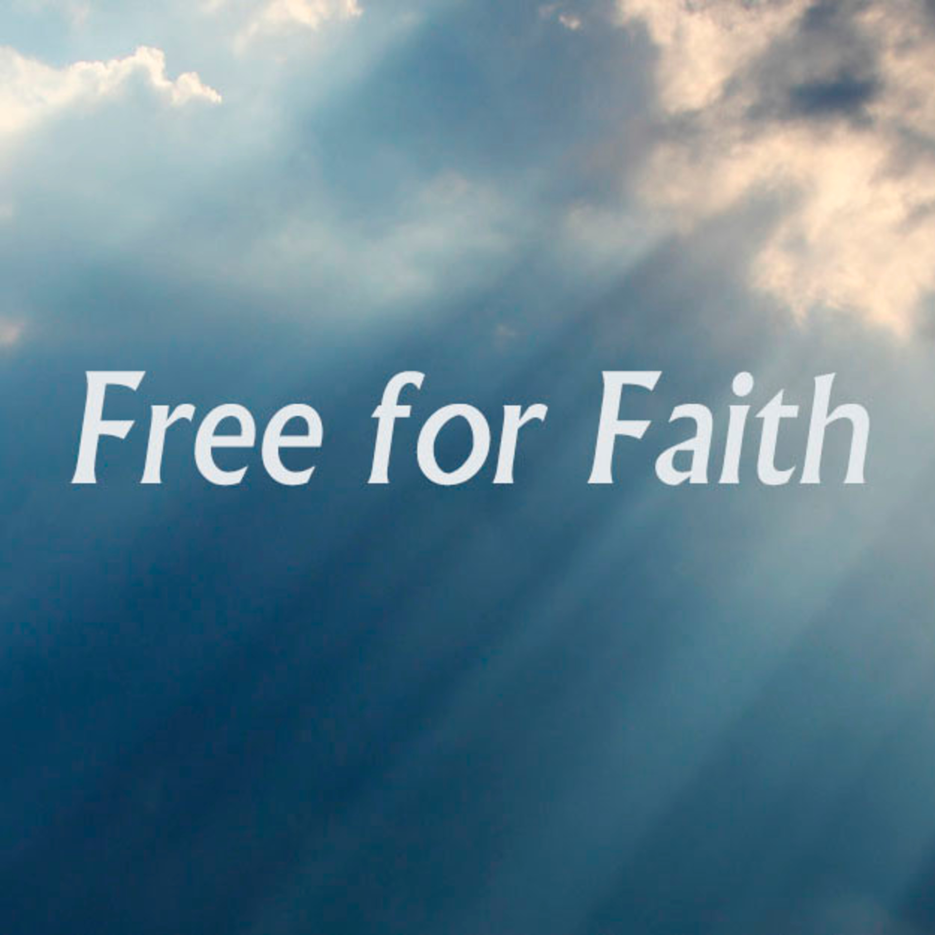 06-16-2019 Traditional Worship Service, Free for Faith - Rev. Dr. Brian R. Paulson episode artwork