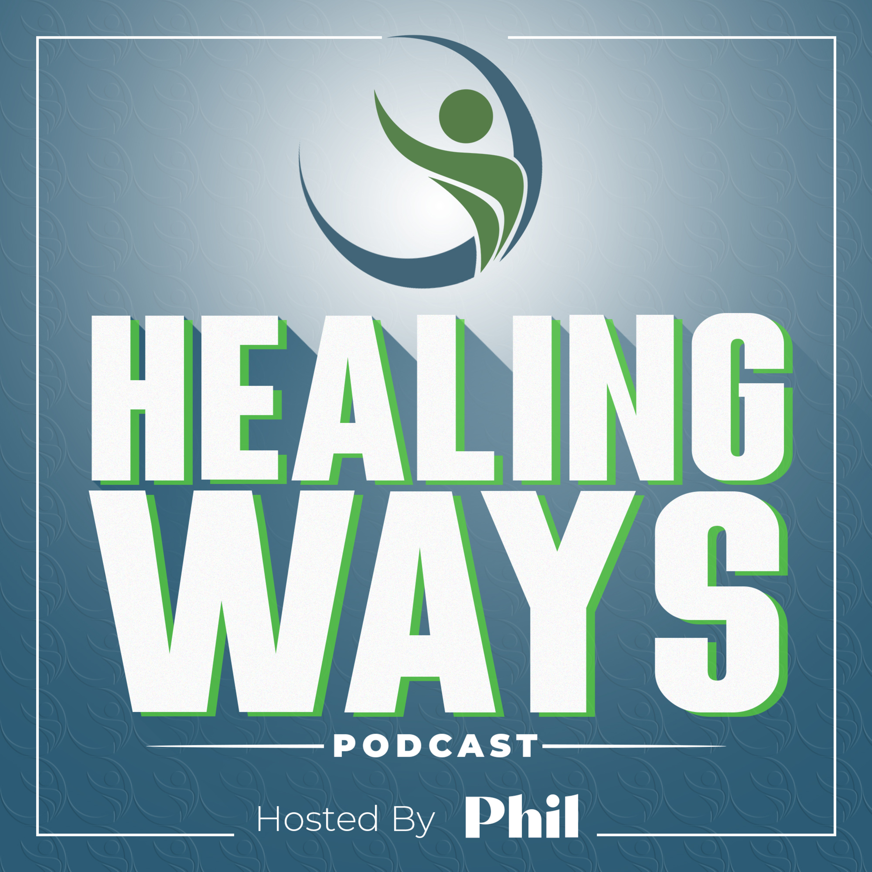 Healing Ways Podcast