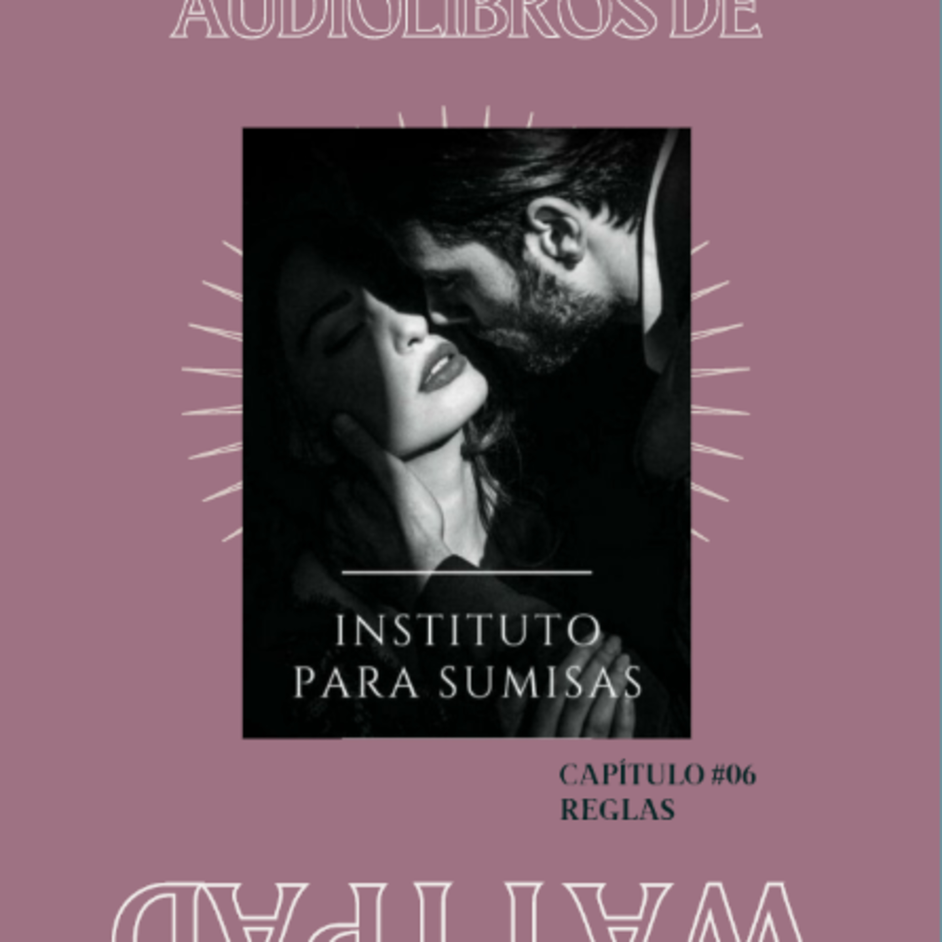 Capítulo #06 episode artwork