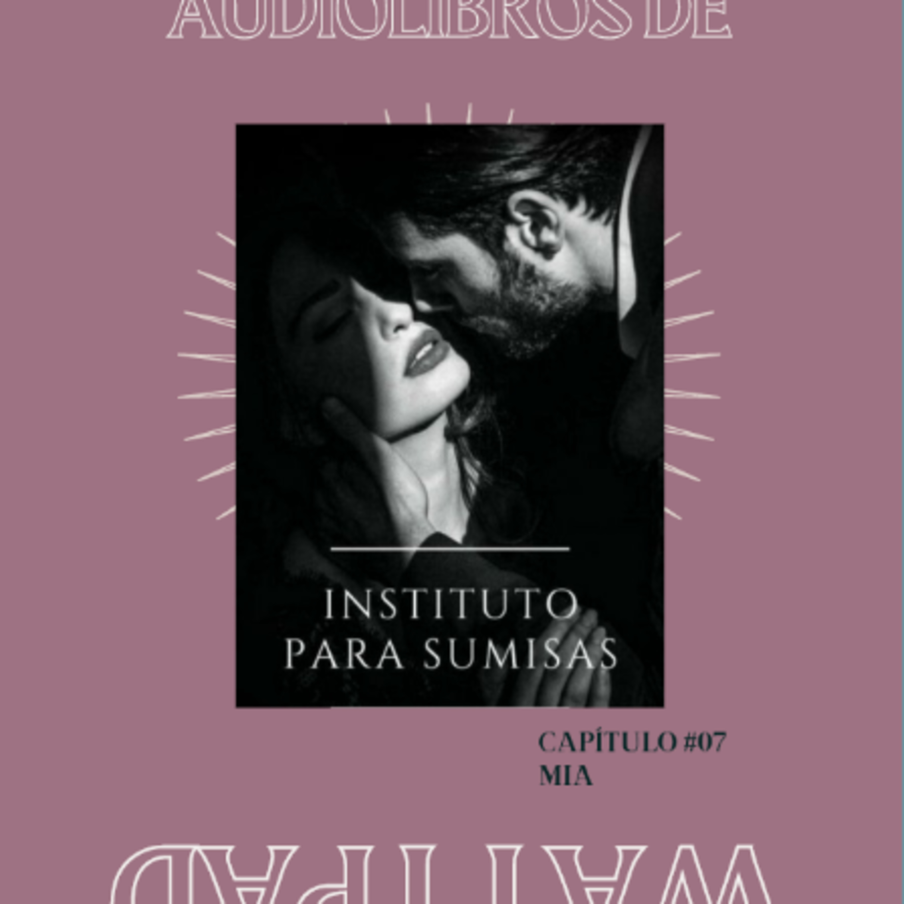 Capítulo #07 episode artwork