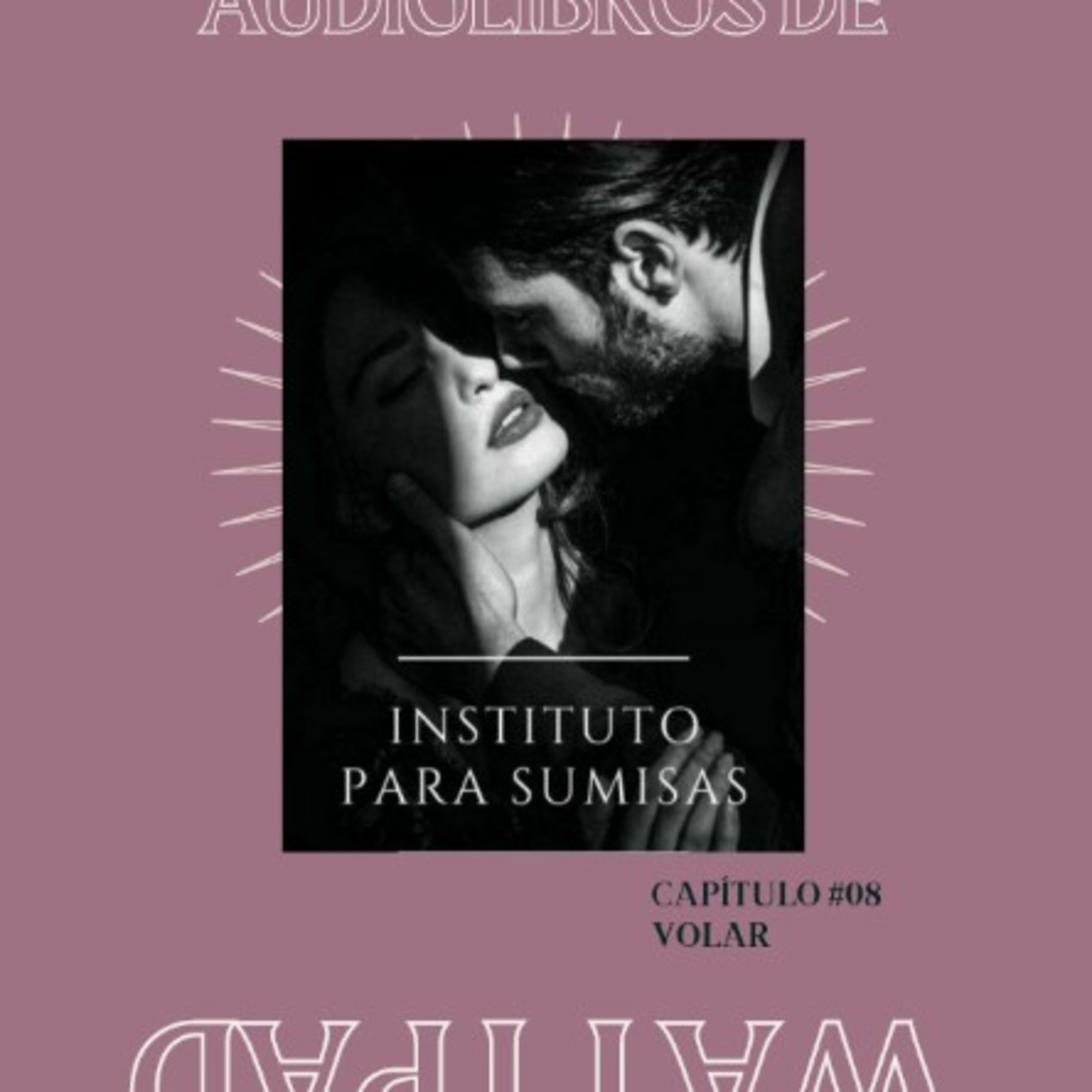 Capítulo #08 episode artwork