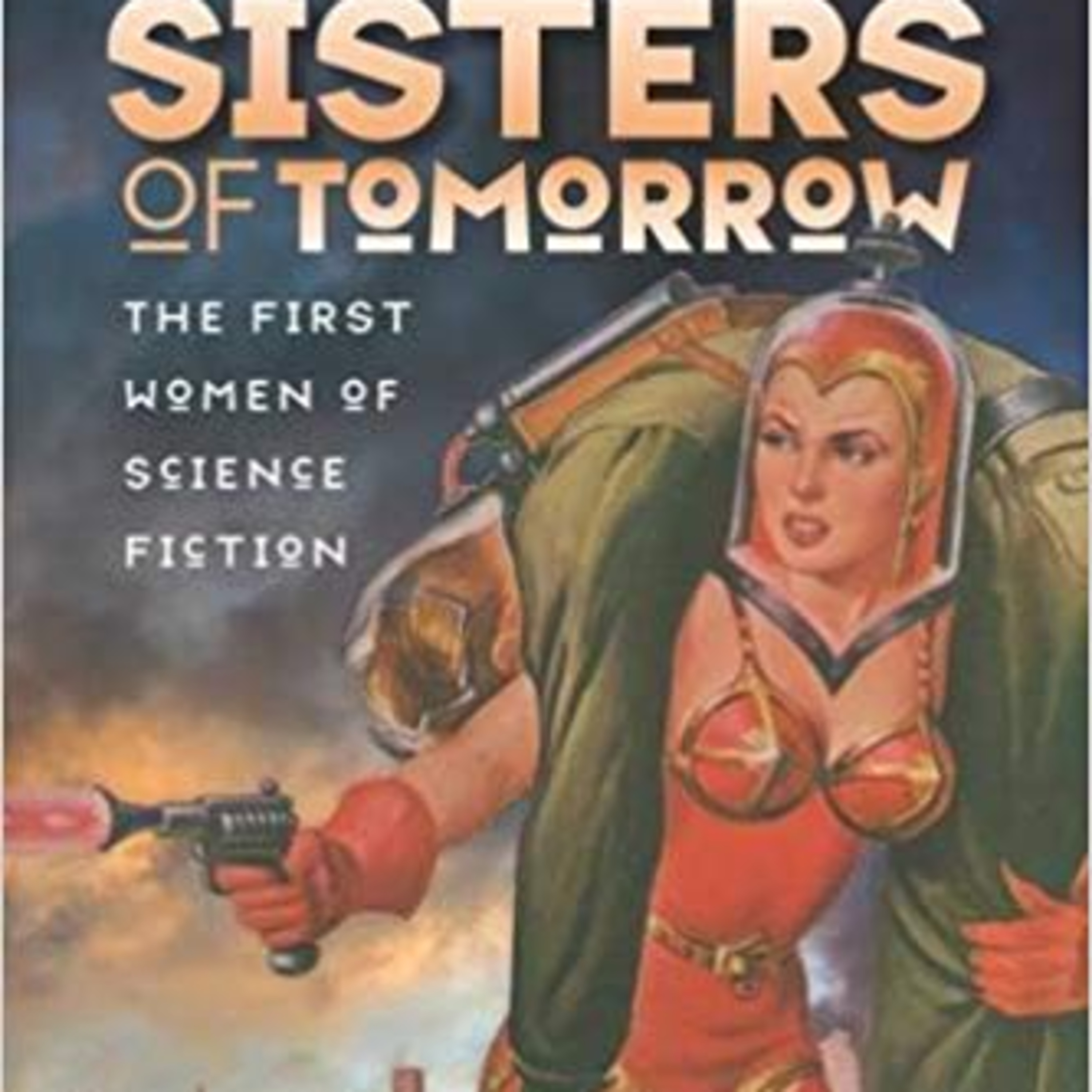 Ep 2: Women in Science Fiction Literature Ep 2: Women in Science Fiction Literature