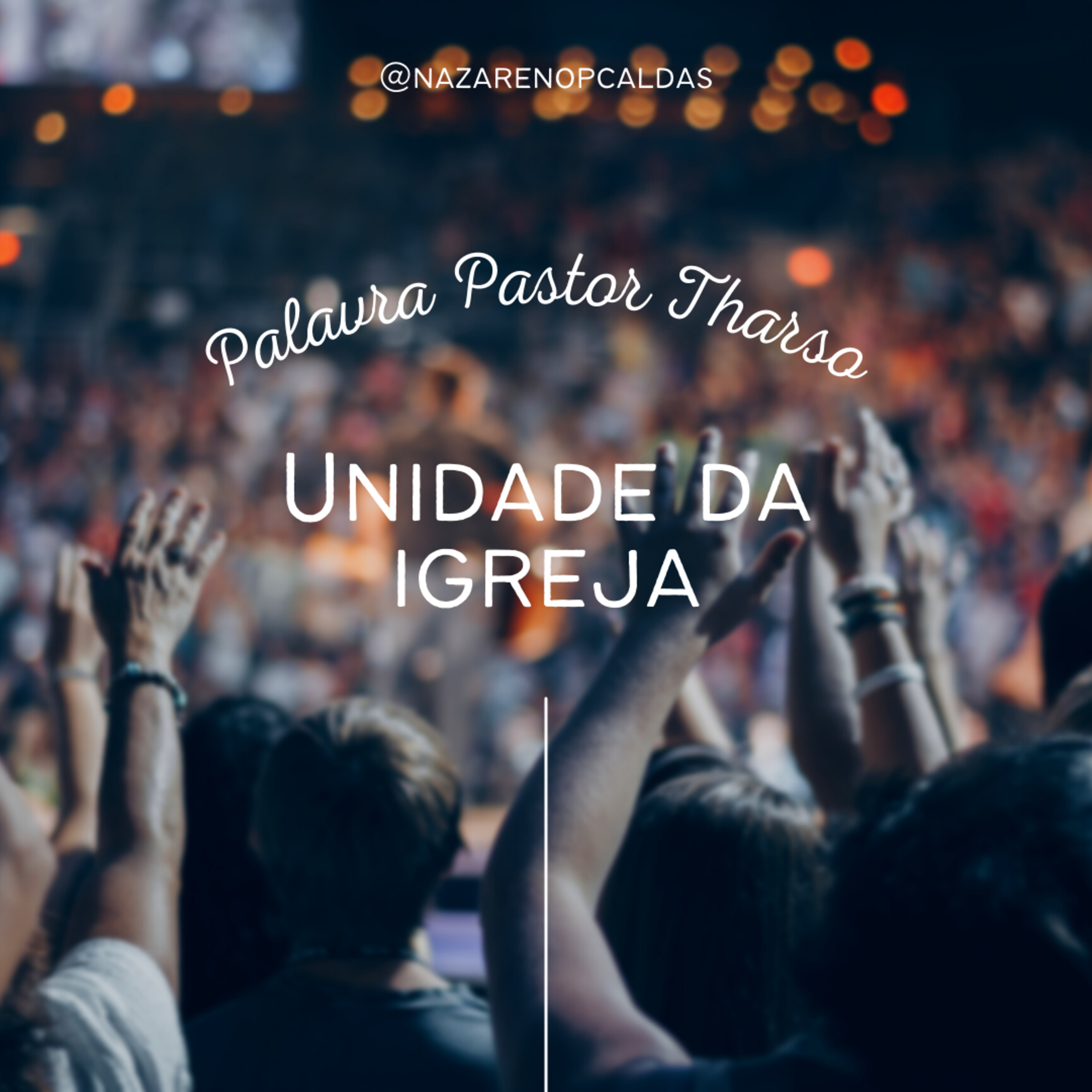 Podcast - Igreja do Nazareno de Poços de Caldas
