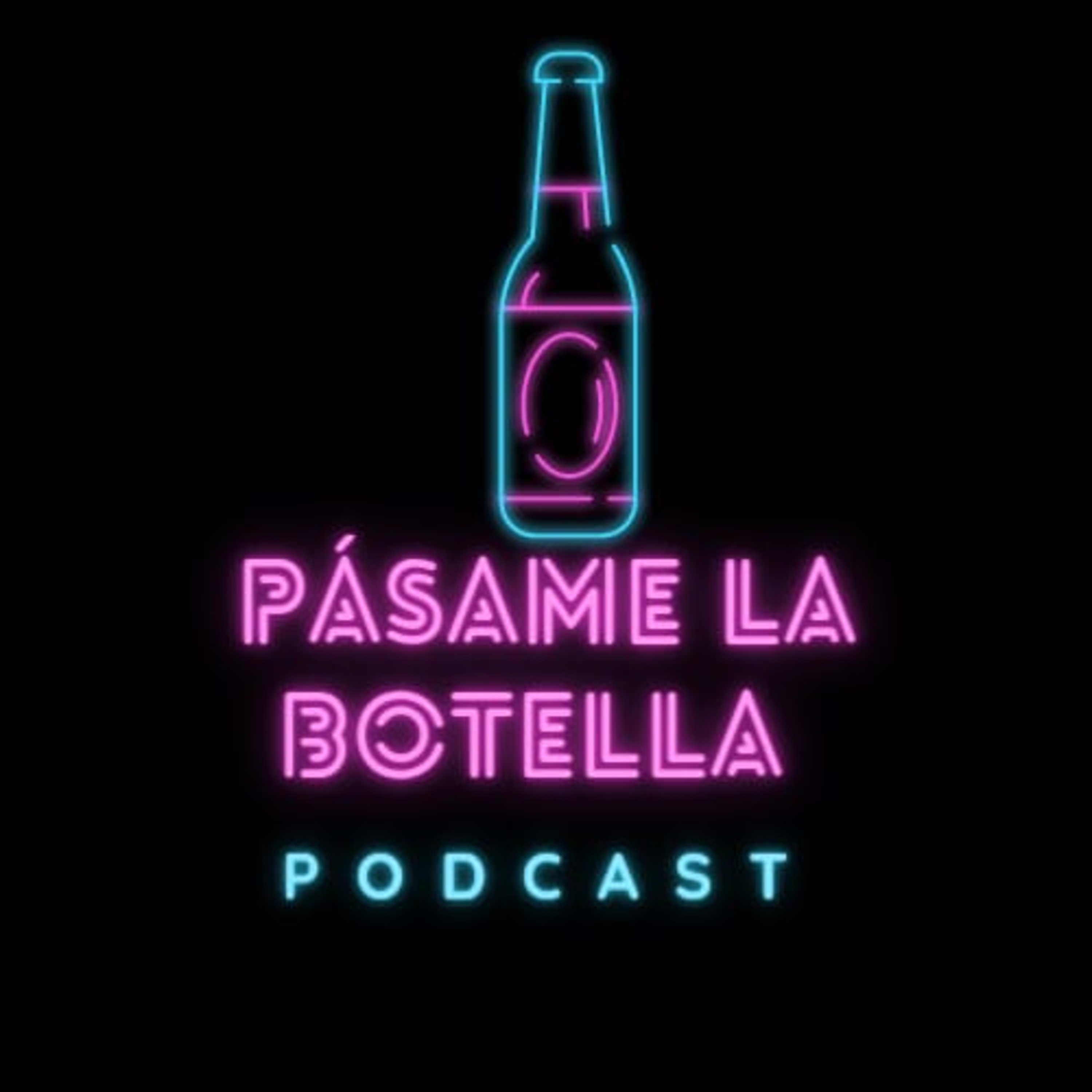 Pásame La Botella Podcast
