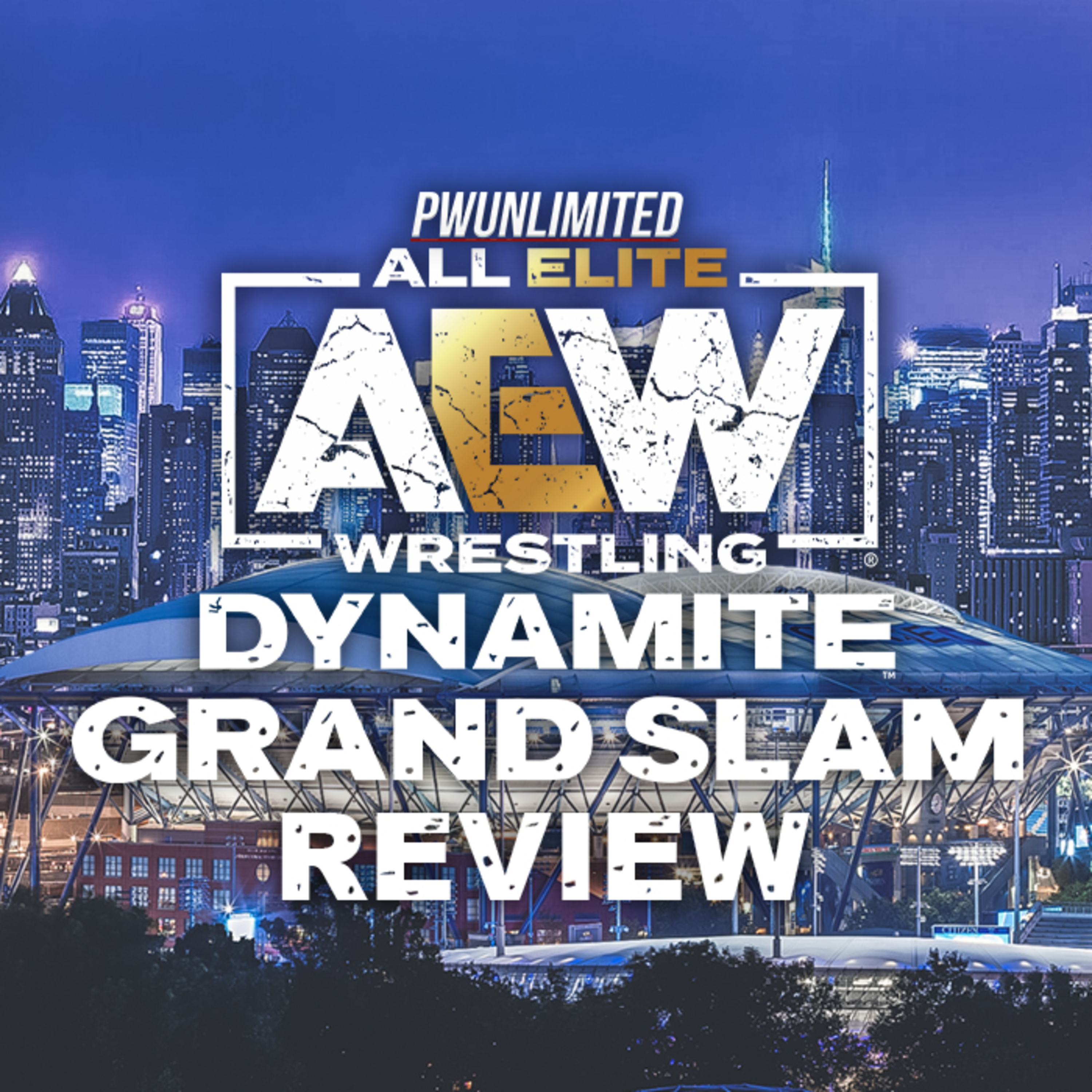 AEW Dynamite Grand Slam Review (9/22/21) episode artwork
