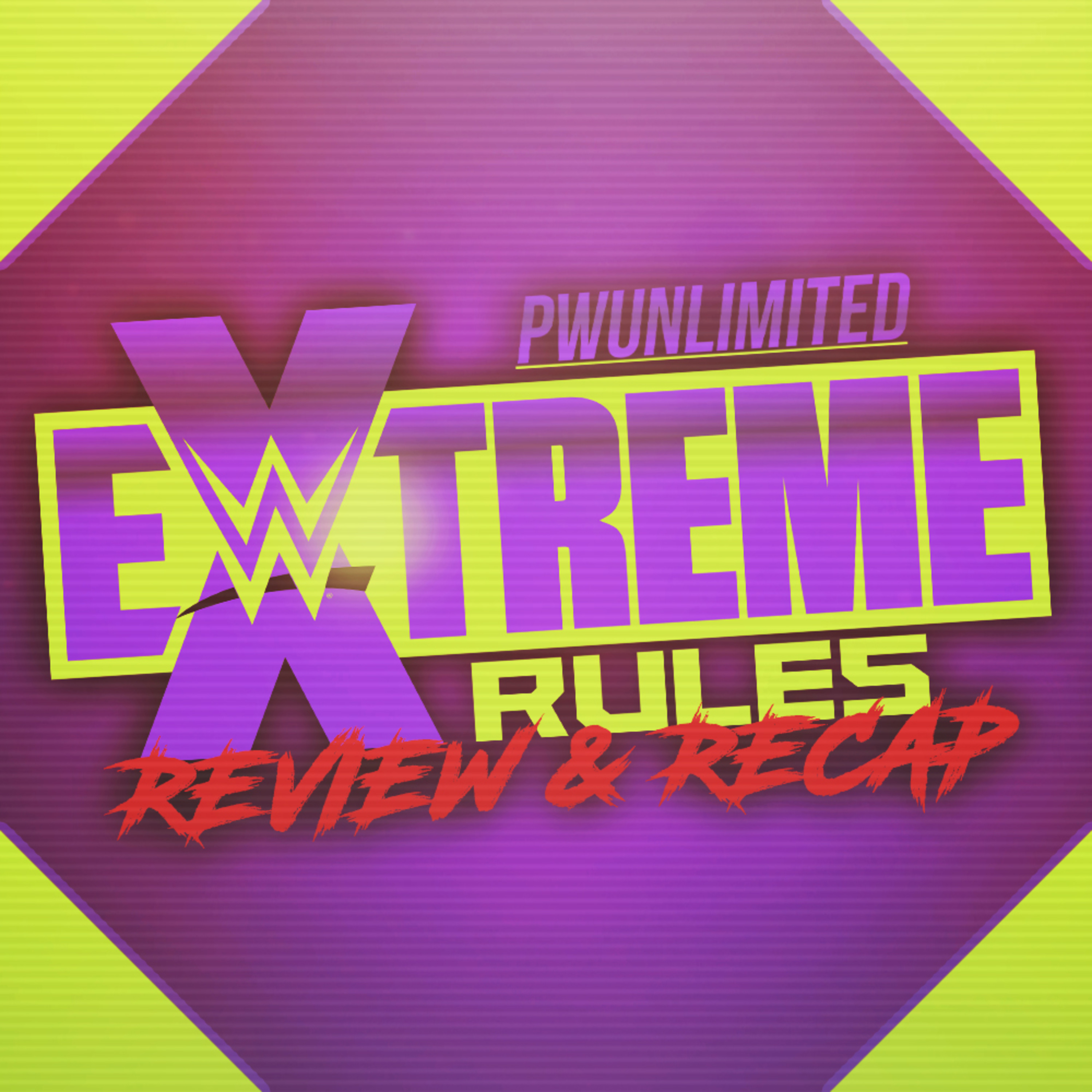 WWE Extreme Rules 2021 Review & Recap episode artwork