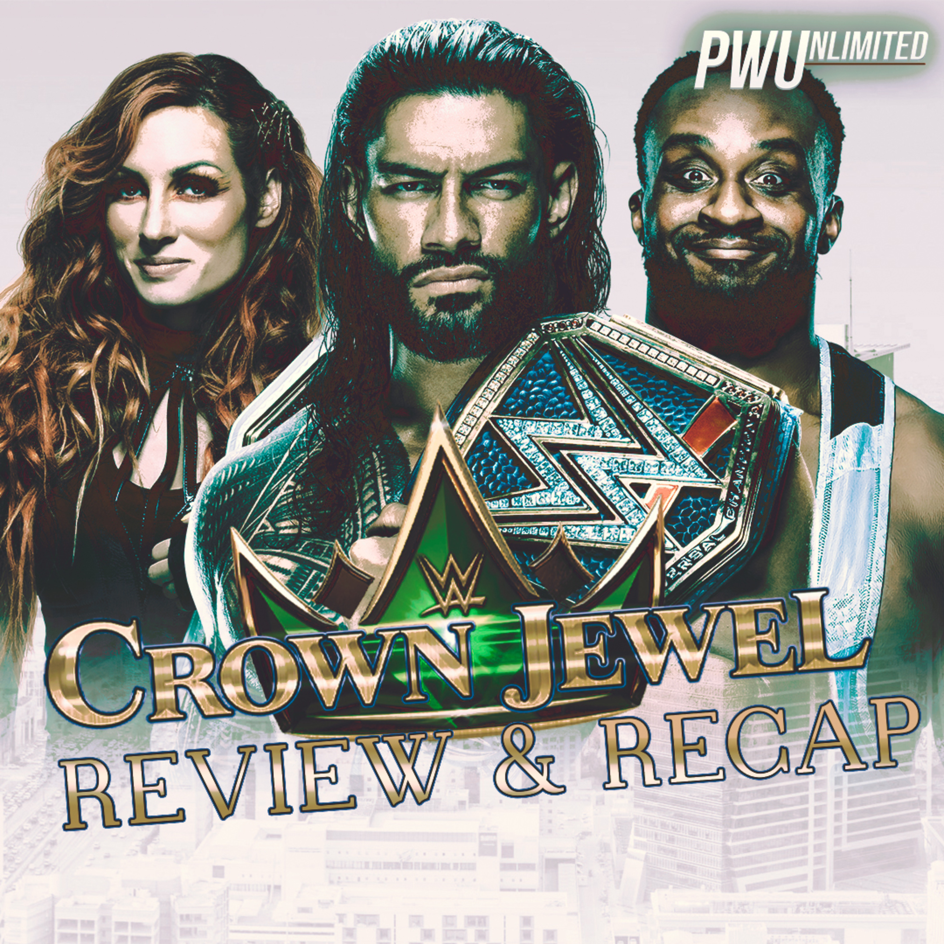 WWE Crown Jewel 2021 Review & Recap episode artwork