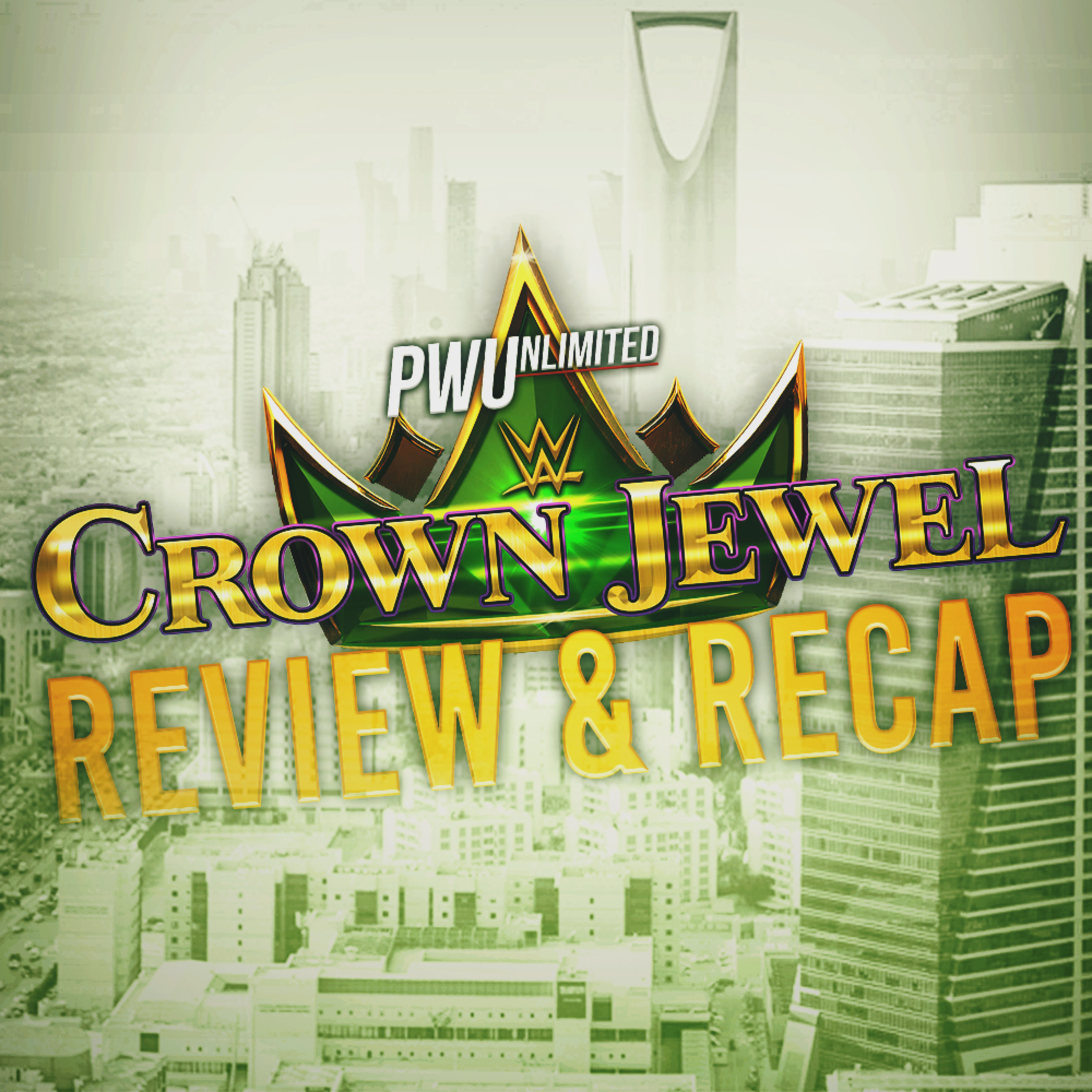 2022 WWE Crown Jewel Review & Recap episode artwork