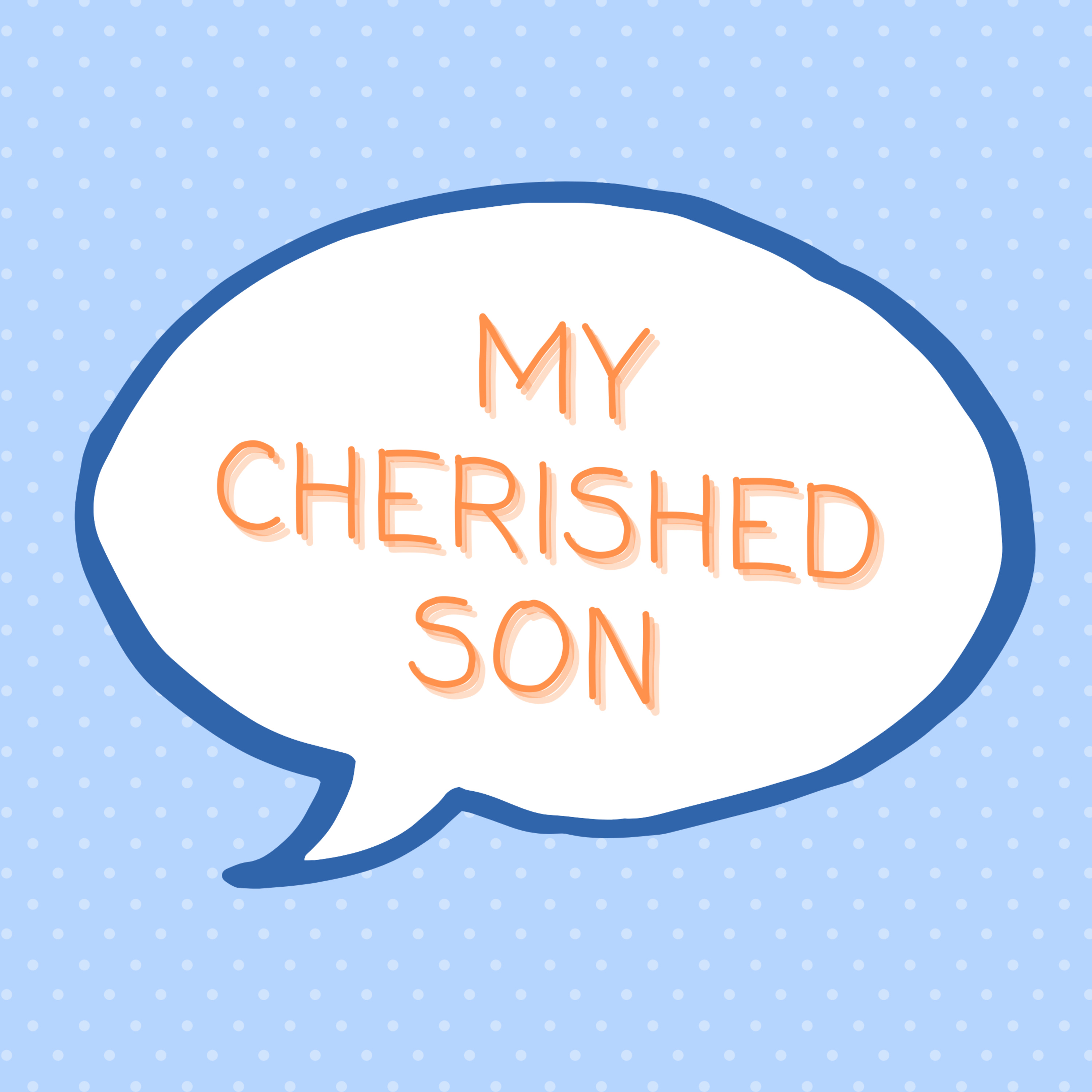 S1 E37: My Cherished Son episode artwork