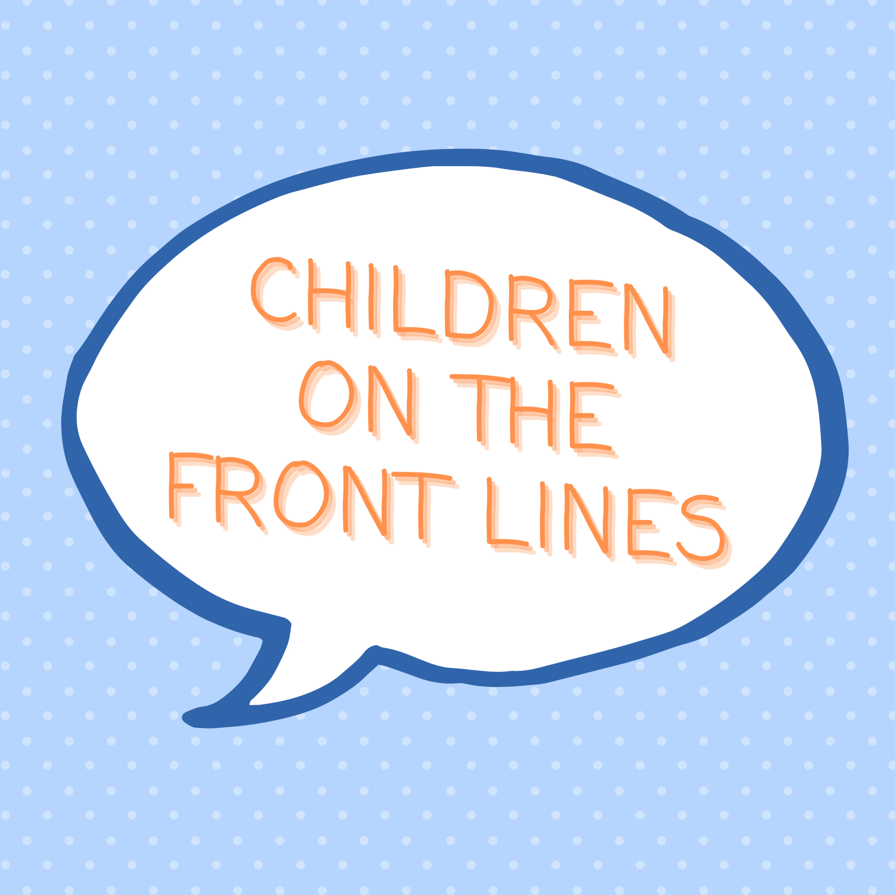 S1 E38: Children On The Front Lines episode artwork