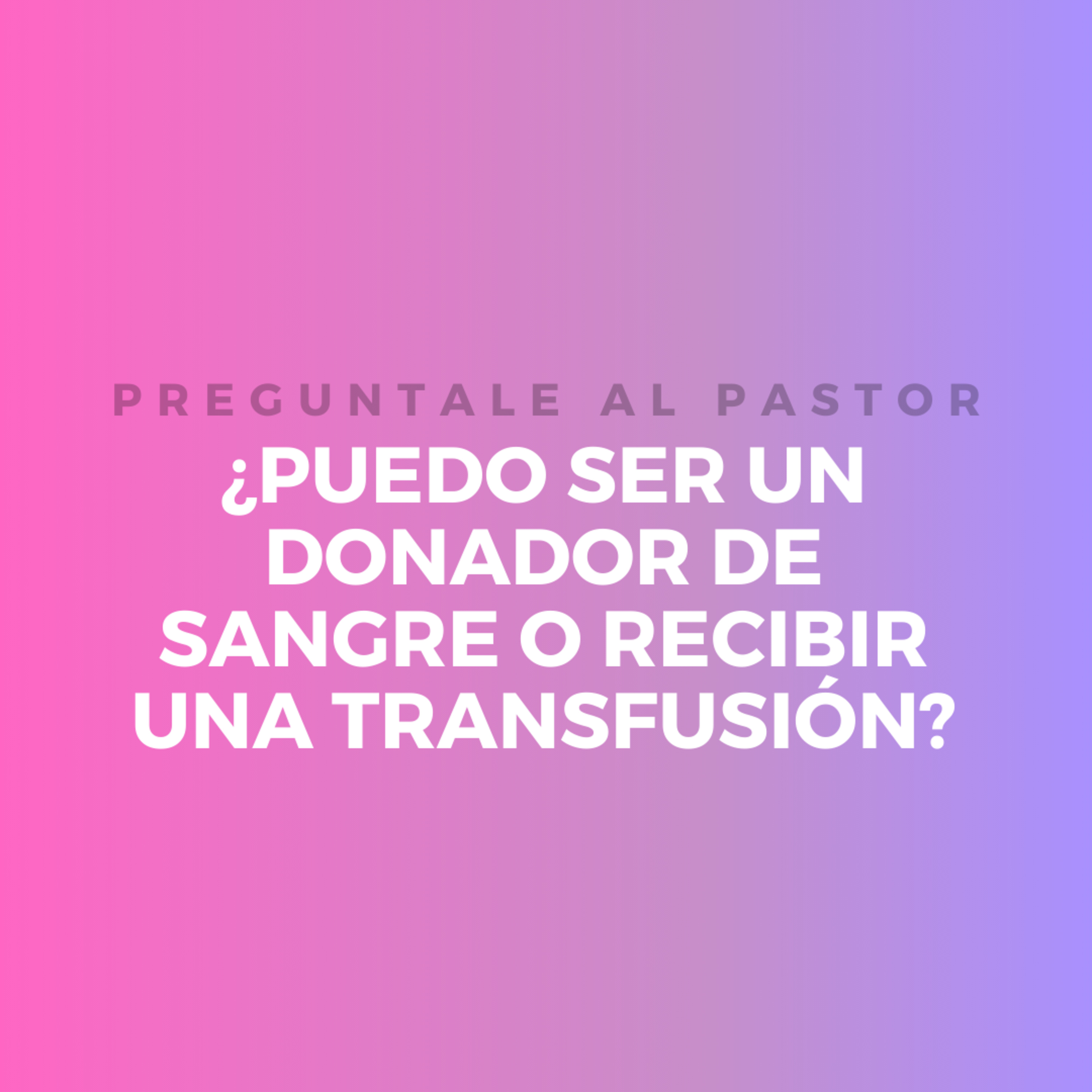 ¿Puedo ser un donador de sangre o recibir una transfusión? episode artwork