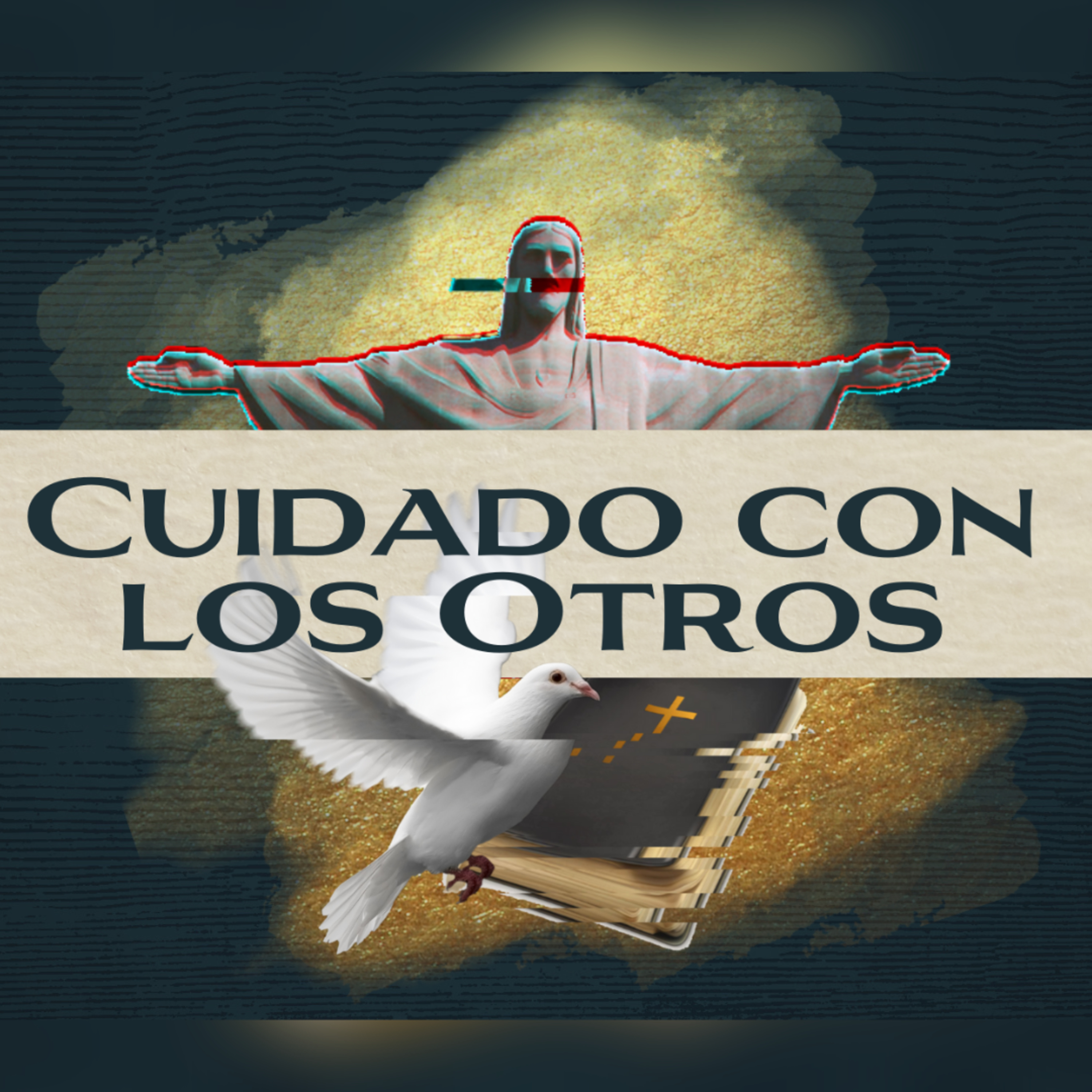 CUIDADO CON LOS OTROS episode artwork