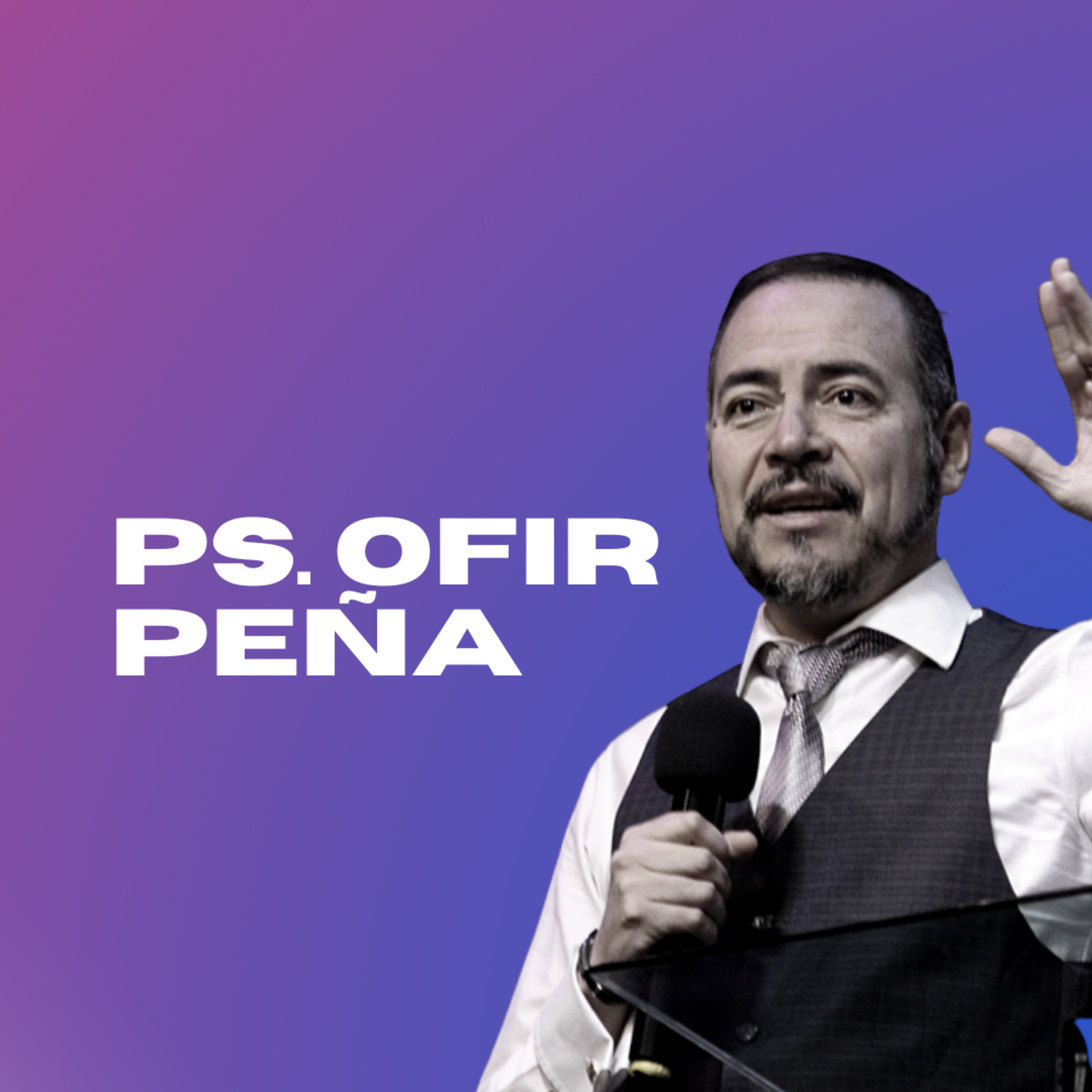 PASTOR OFIR PEÑA episode artwork