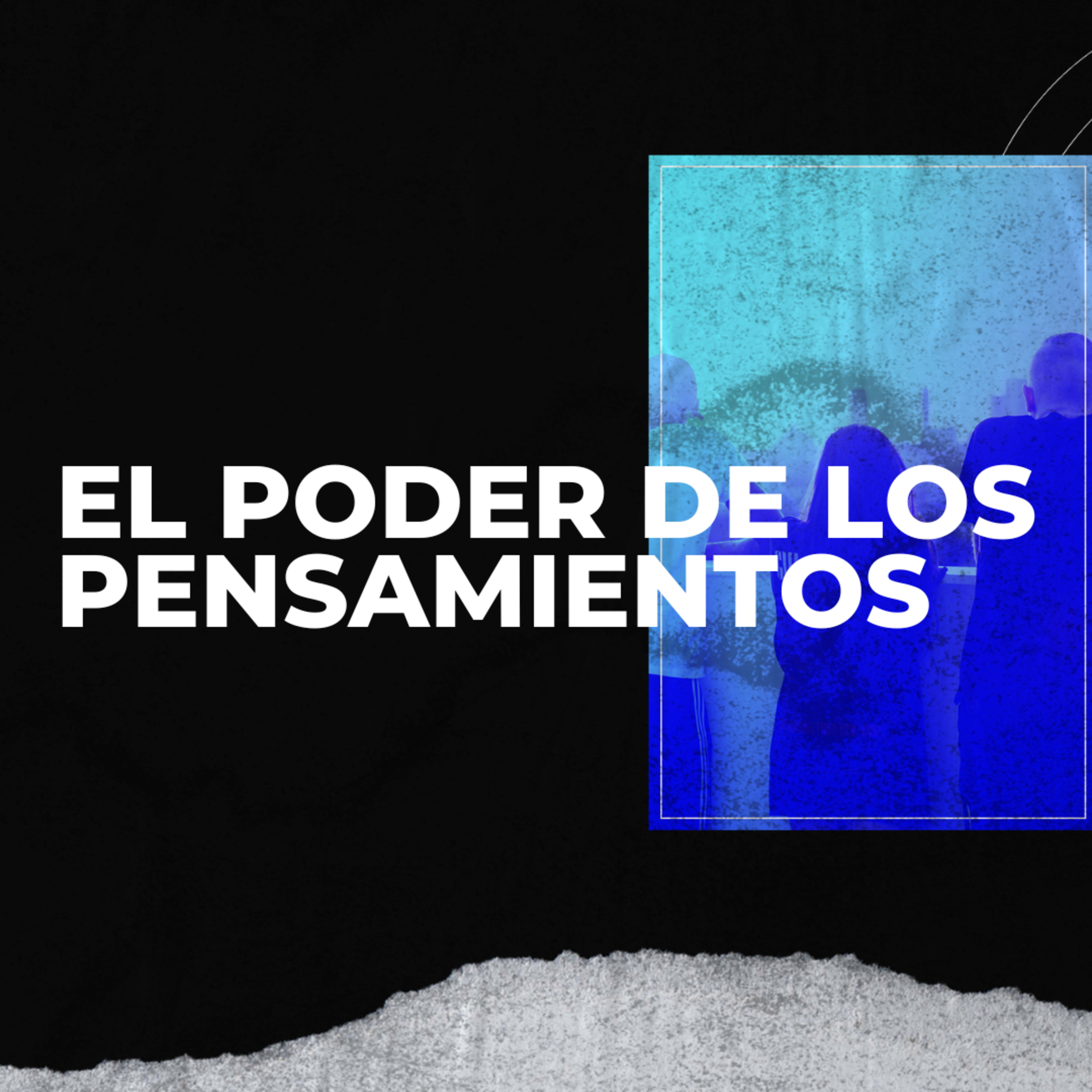 EL PODRE DE LOS PENSAMIENTOS episode artwork