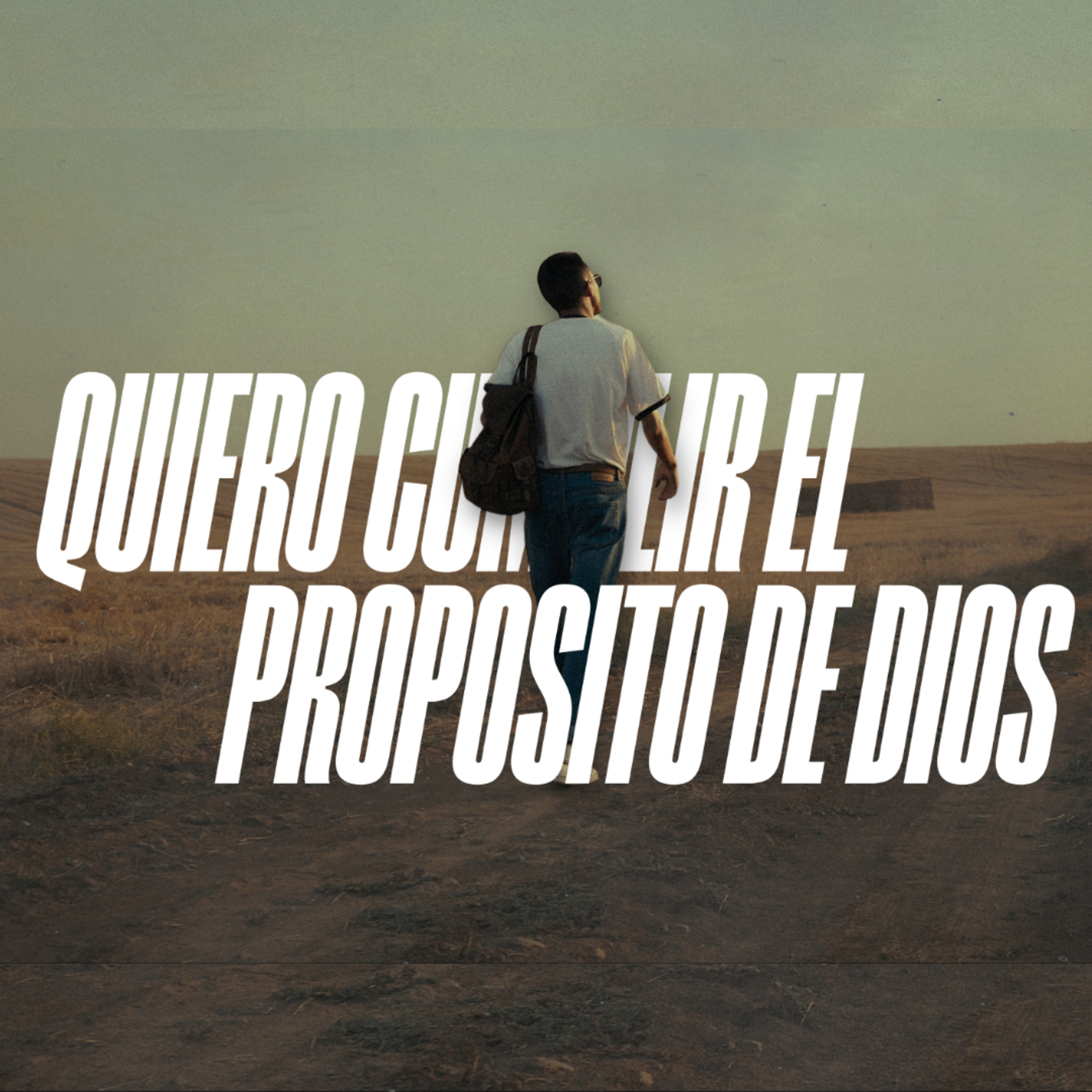 QUIERO CUMPLIR EL PROPÓSITO DE DIOS episode artwork