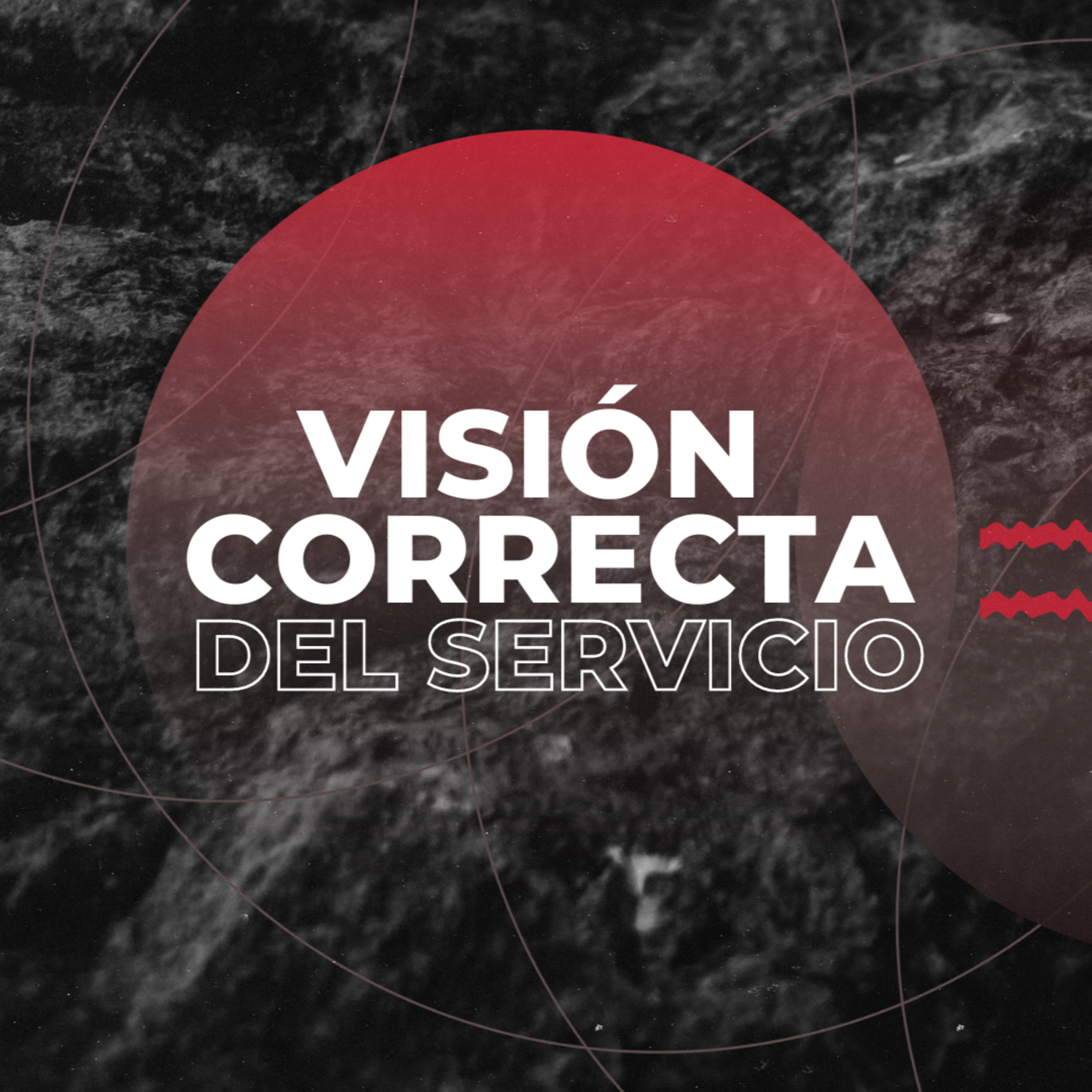 VISIÓN CORRECTA DEL SERVICIO episode artwork