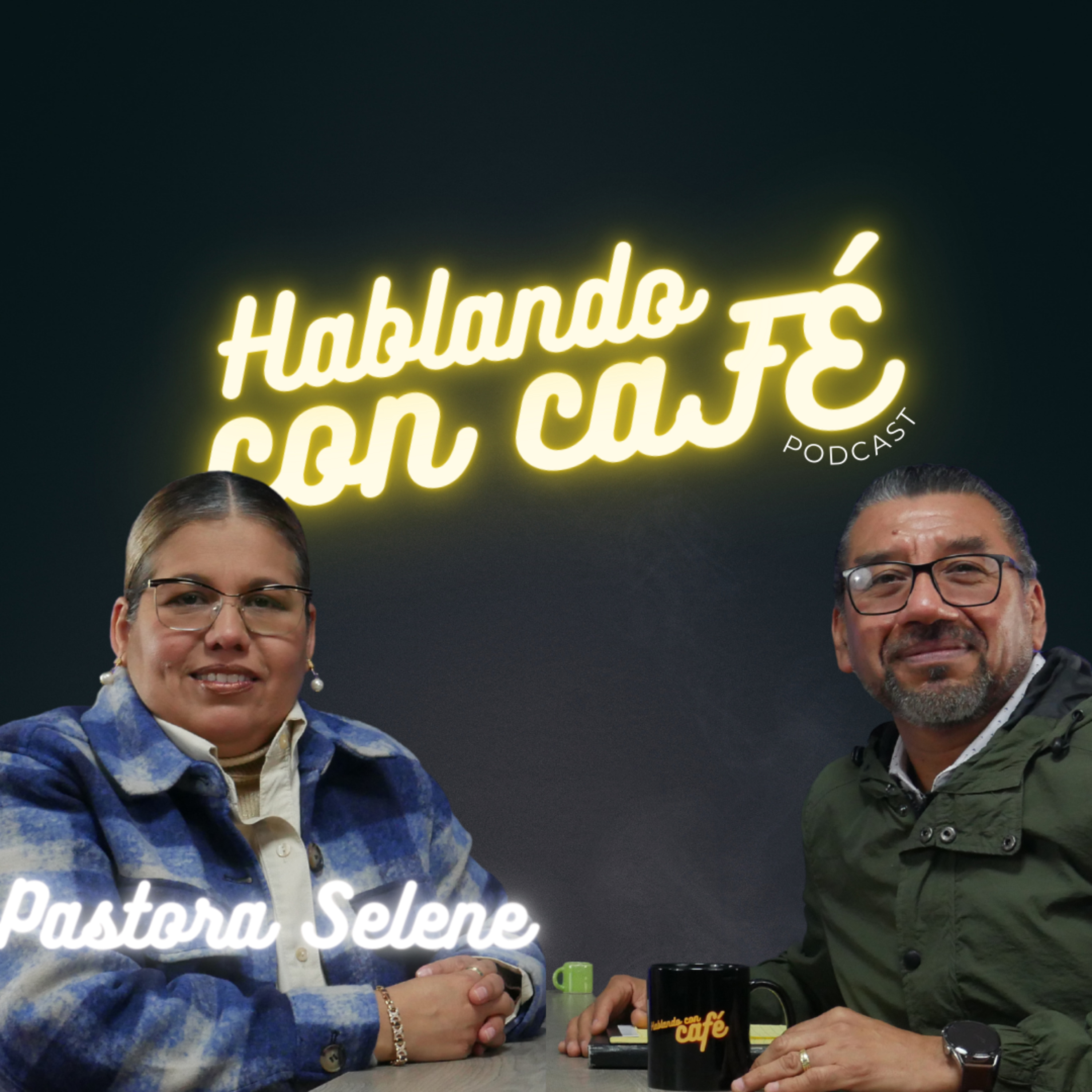 HABLANDO CON CA-FÉ #2 / PASTORA SELENE episode artwork