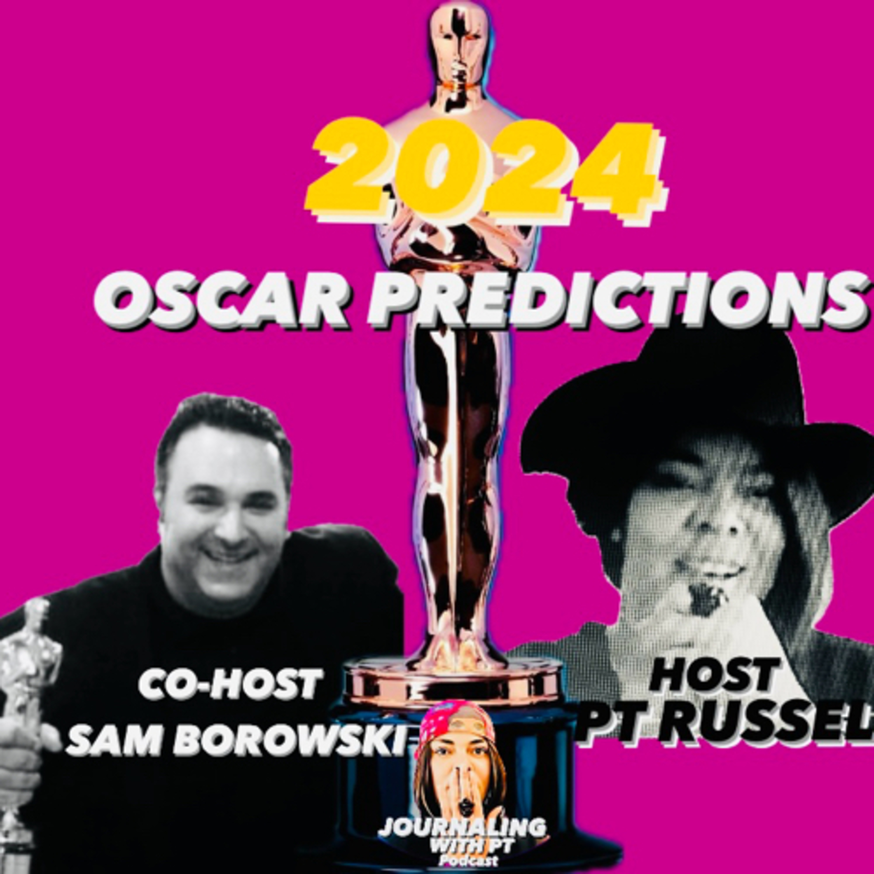 #20 2024 OSCAR PREDICTIONS - WITH CO-HOST SAM BOROWSKI