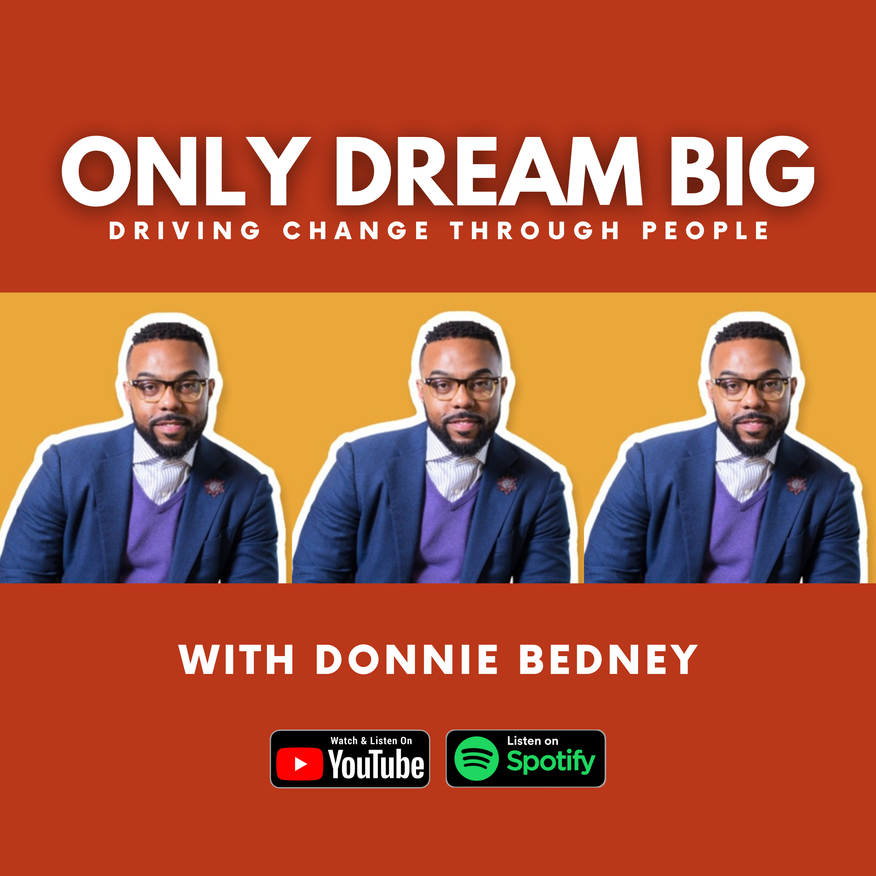 The Only Dream Big Pod