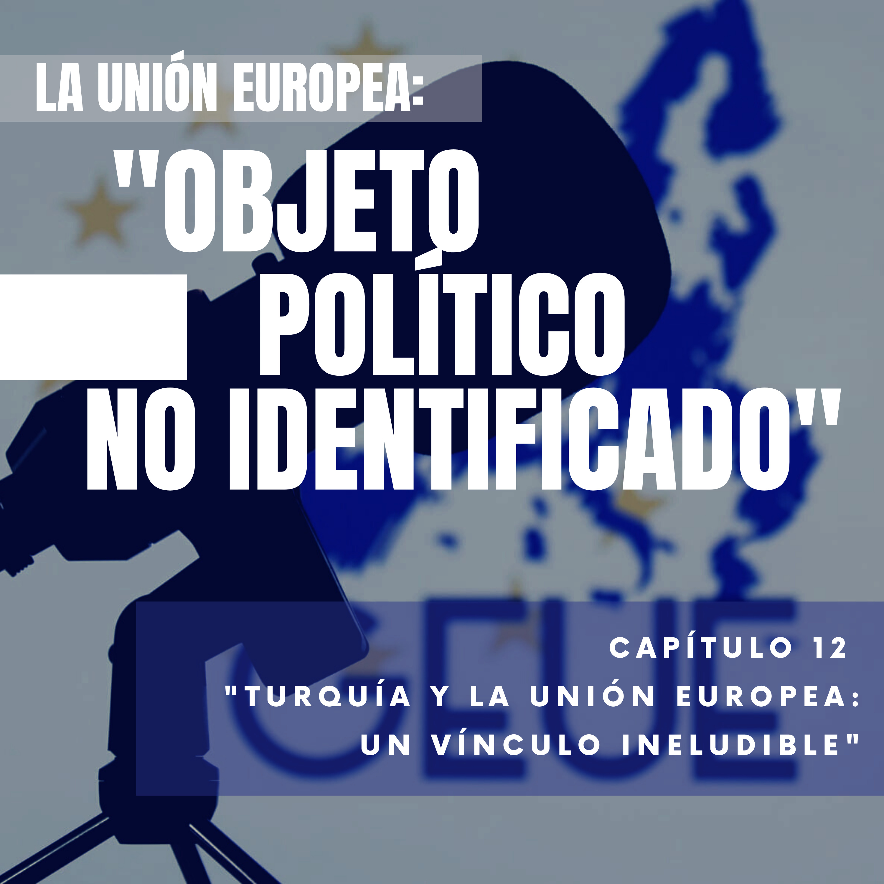La Unión Europea: Objeto Político No Identificado