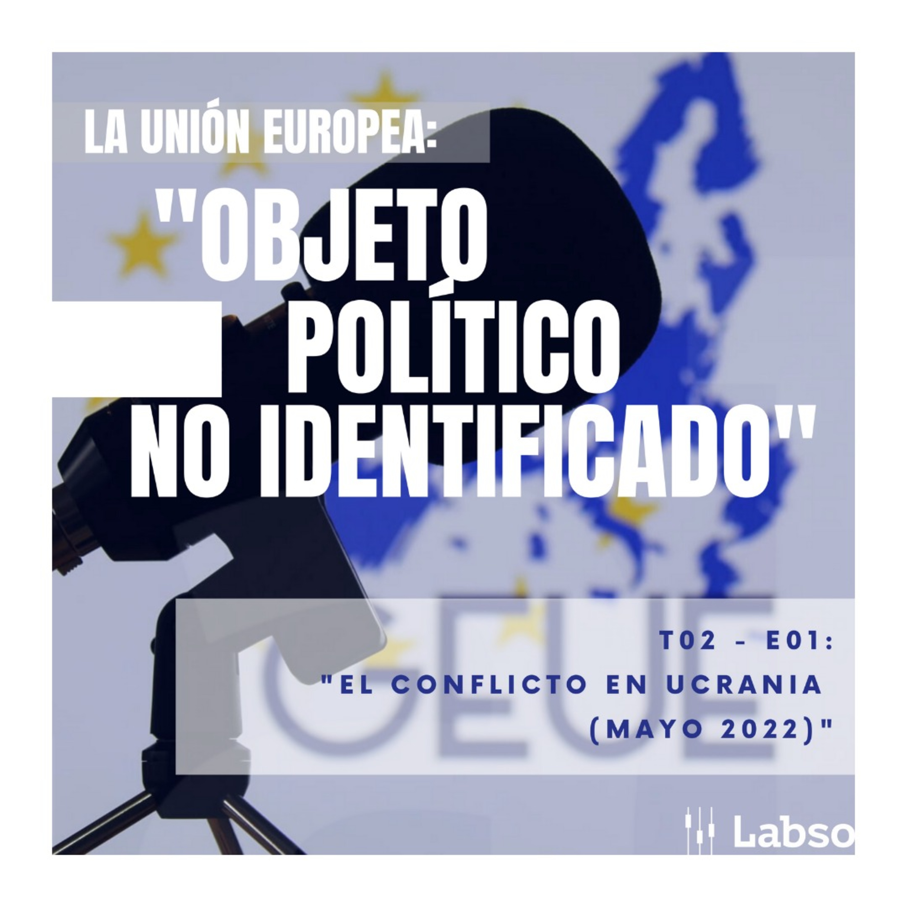 La Unión Europea: Objeto Político No Identificado