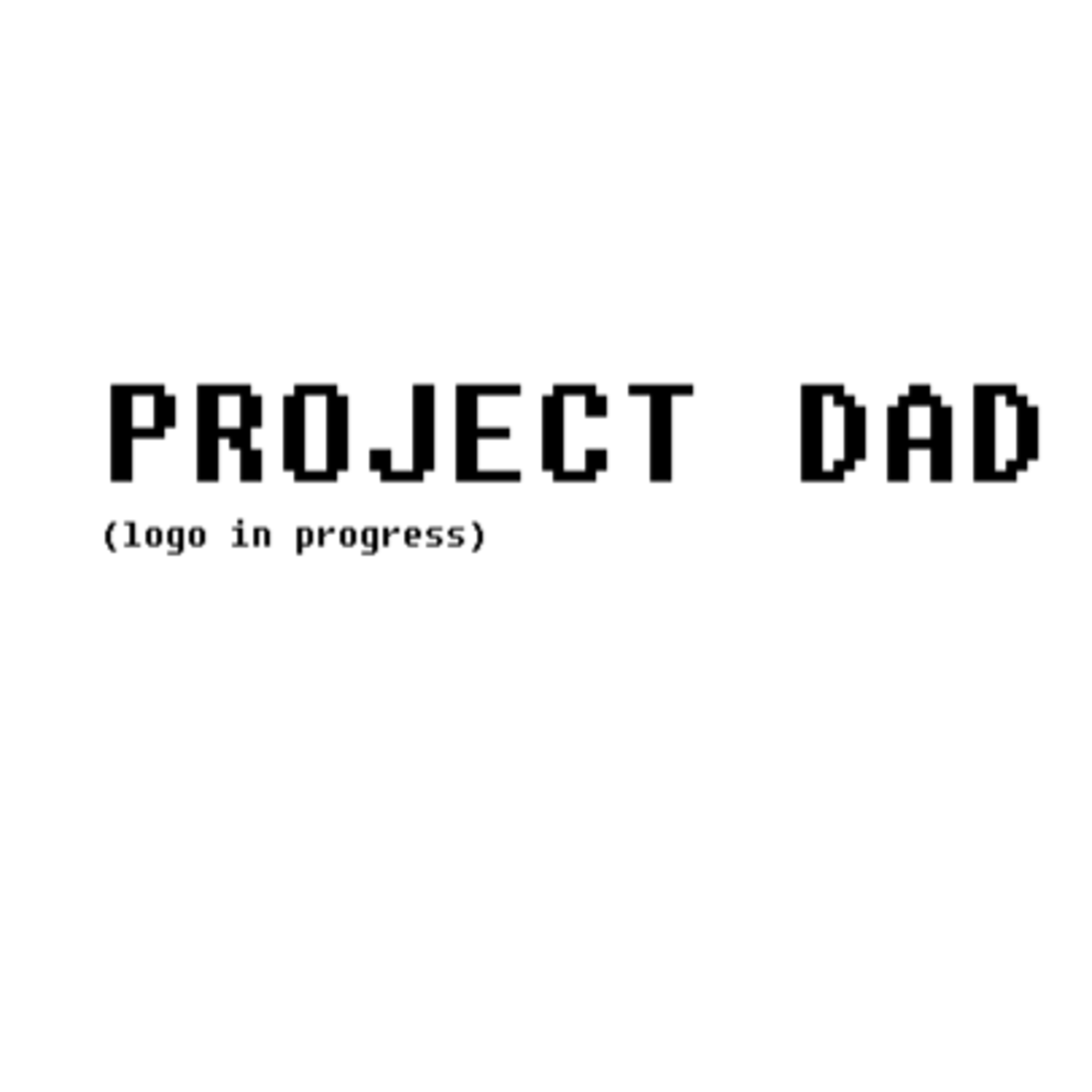 Project Dad #1 - Bryan - New Dad Advice and Big Changes