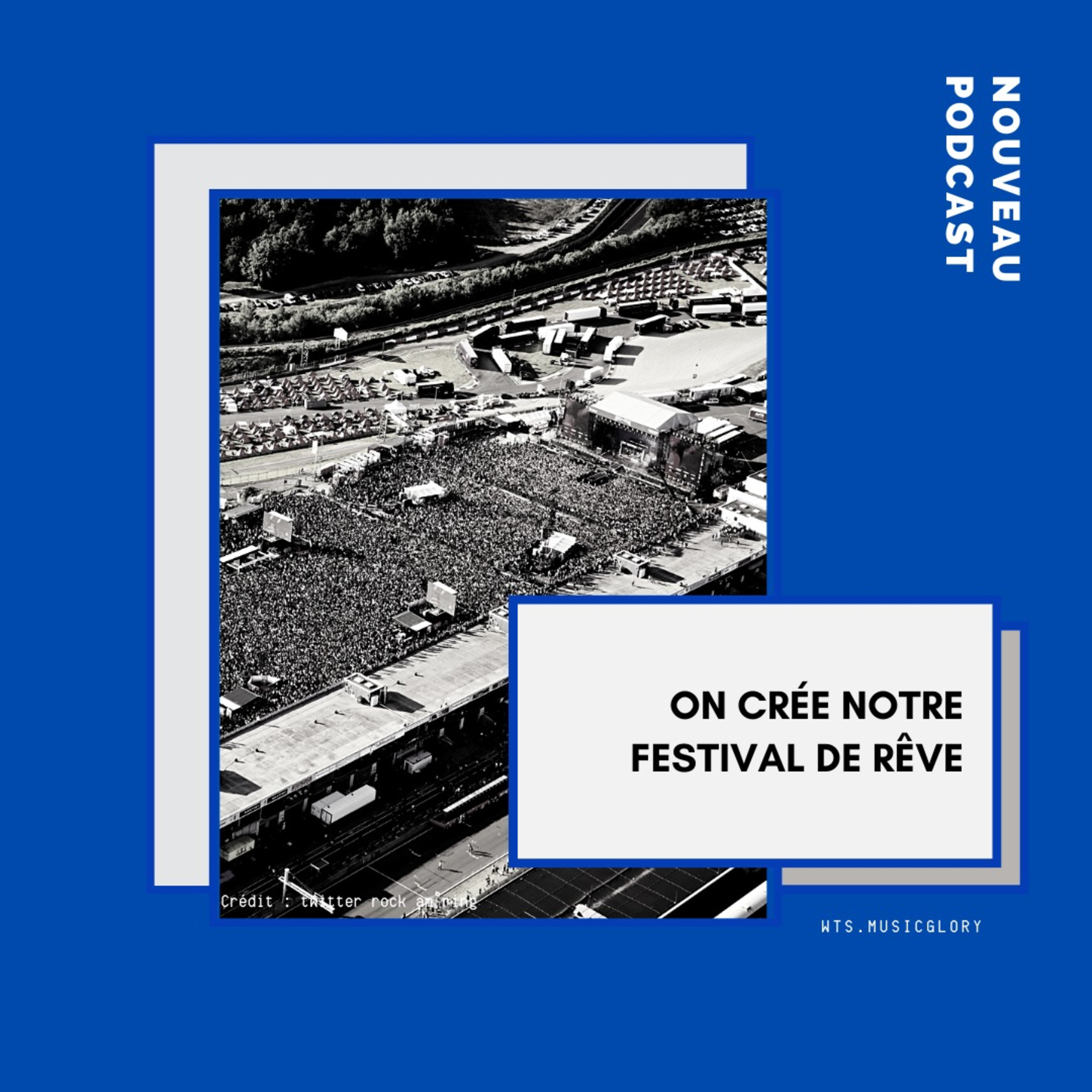 On crée notre festival de rêve