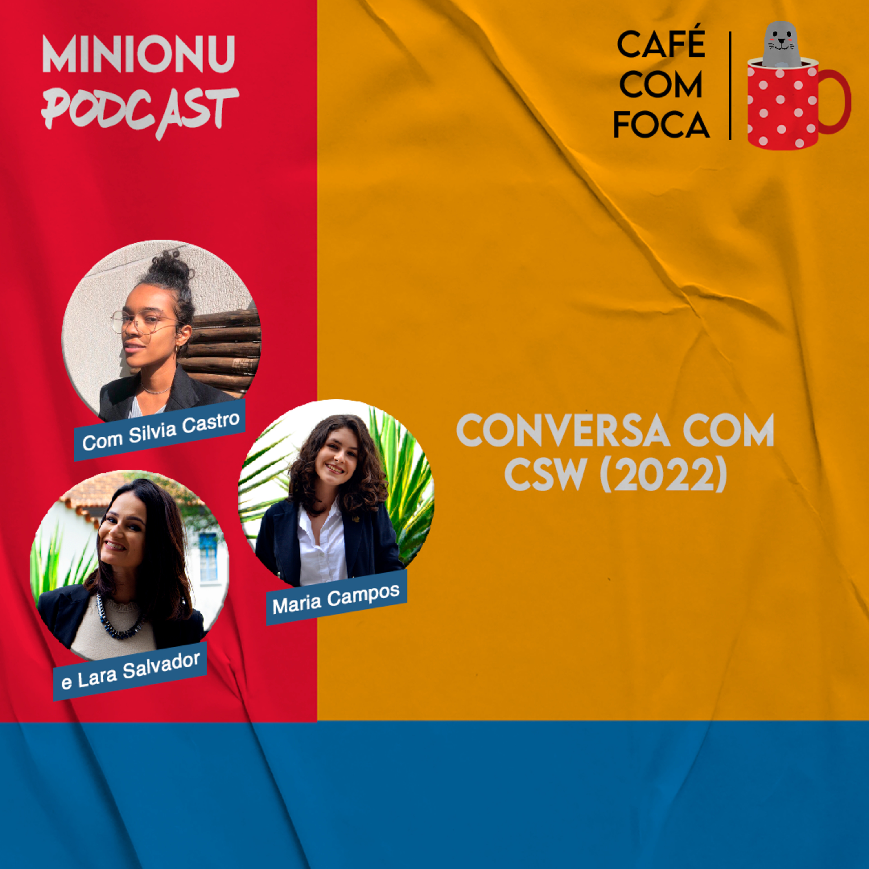 Café com foca: CSW episode artwork