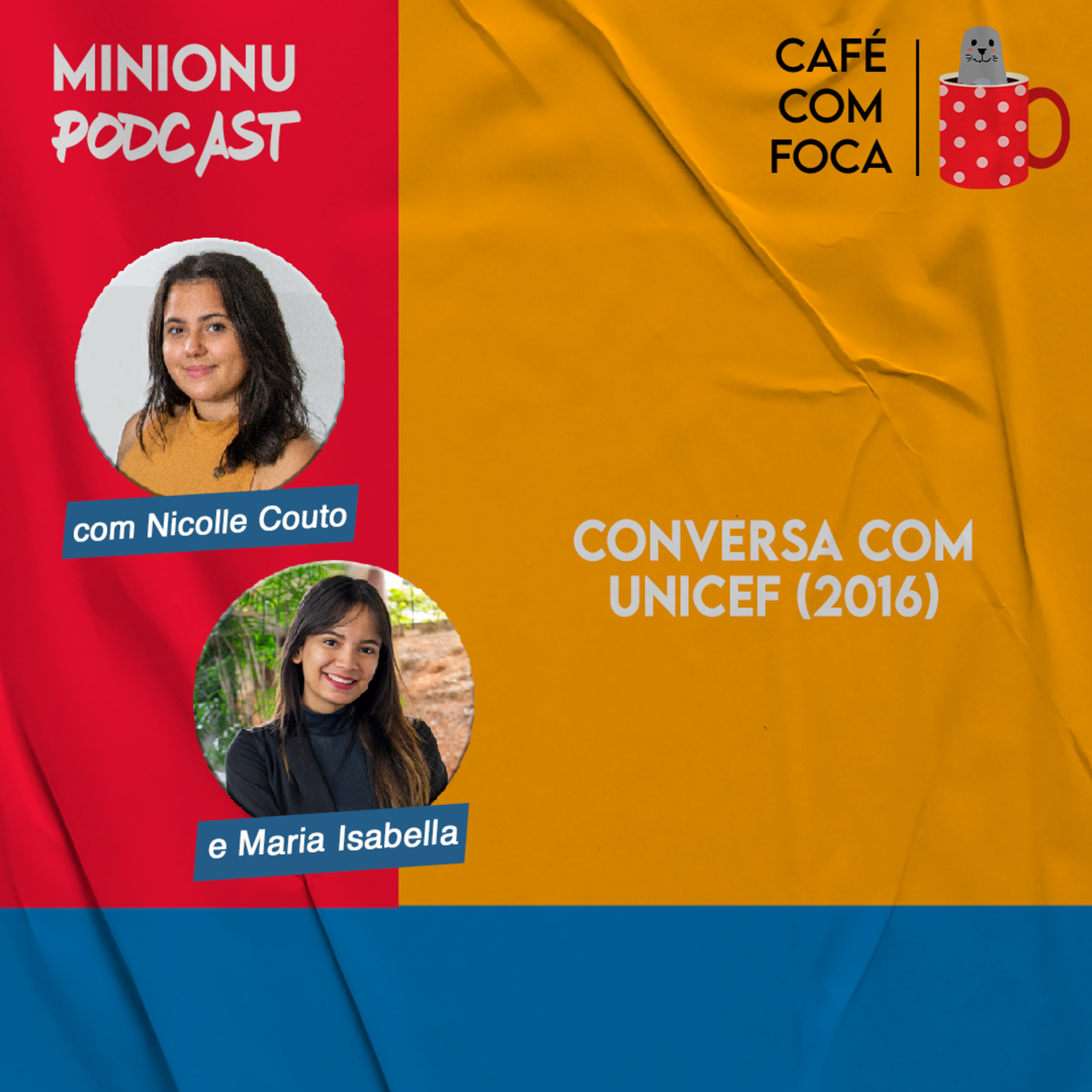 Café com Foca: UNICEF (2016) episode artwork
