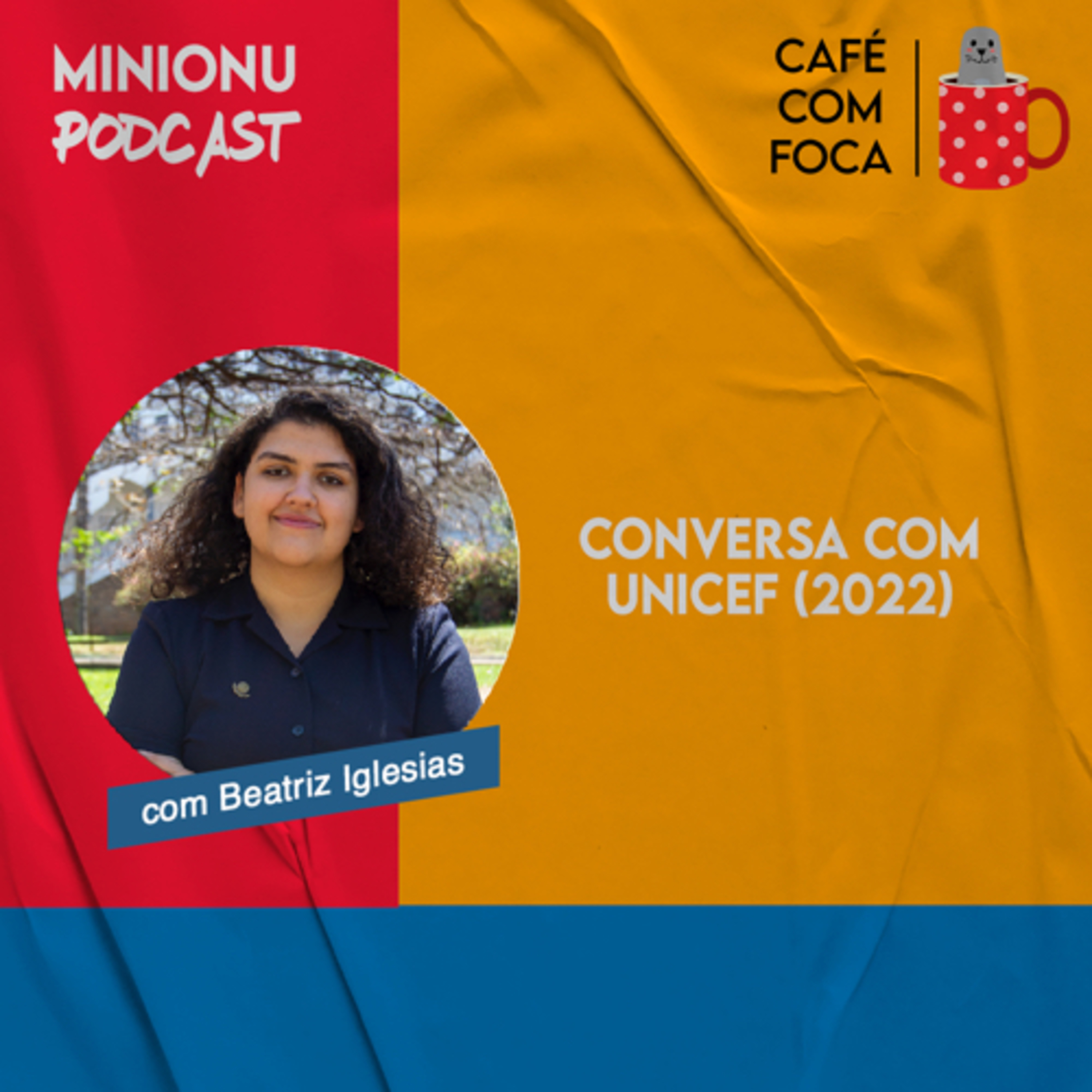 Café com Foca: UNICEF (2022) episode artwork