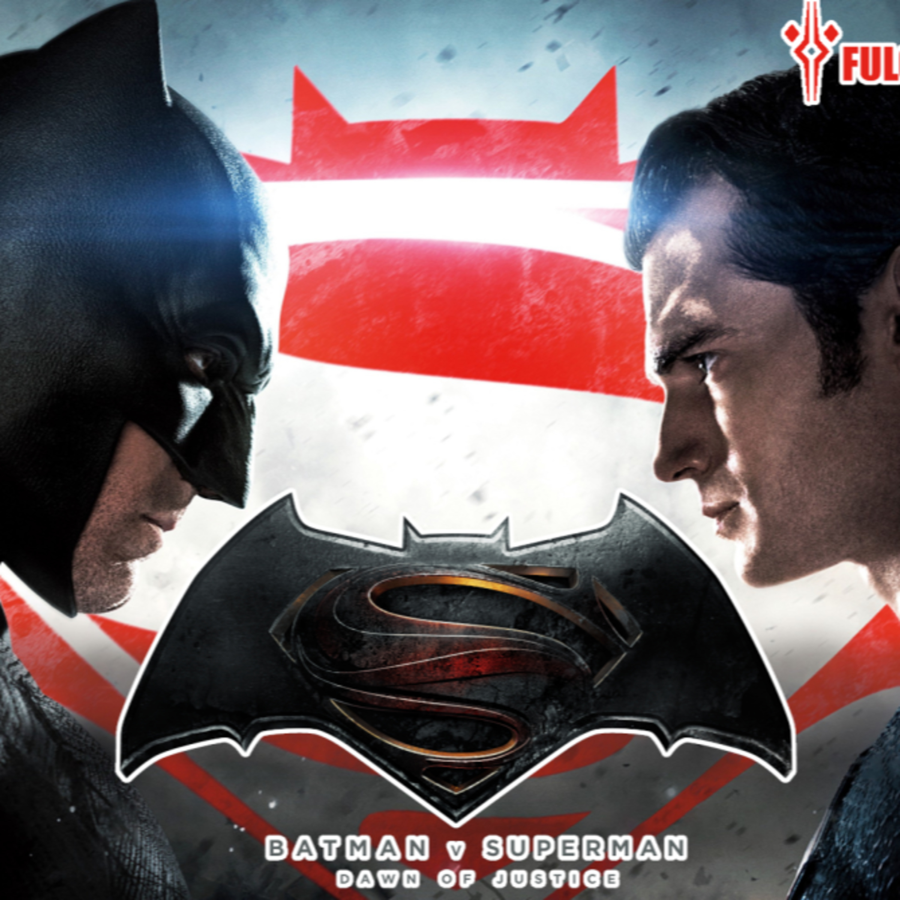 Batman V Superman: Dawn of Justice Watch Party!!! | Fulcrum Commentary episode artwork