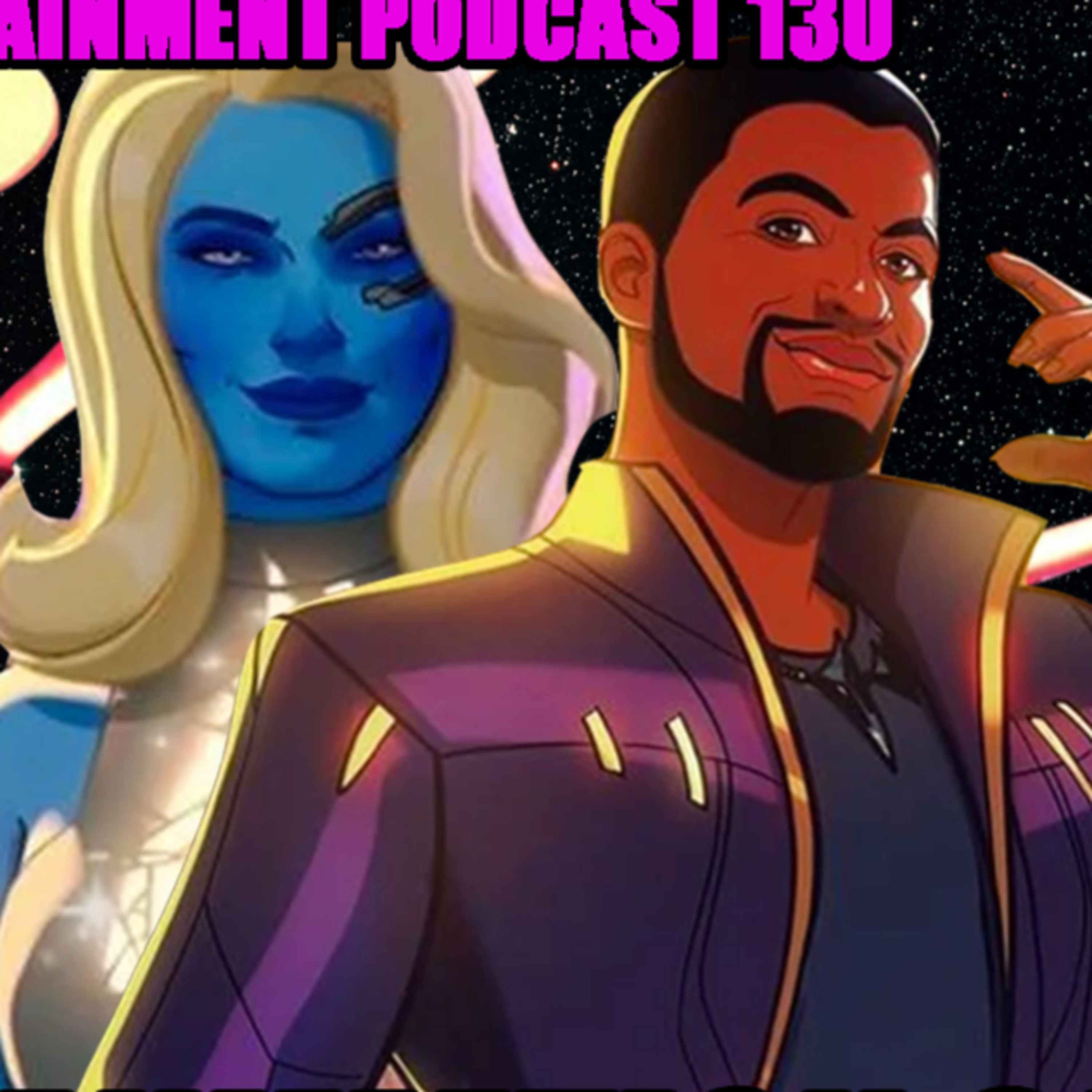 Star Wars Visions Trailer & T'Challa Star Lord! | FE Podcast 130 episode artwork