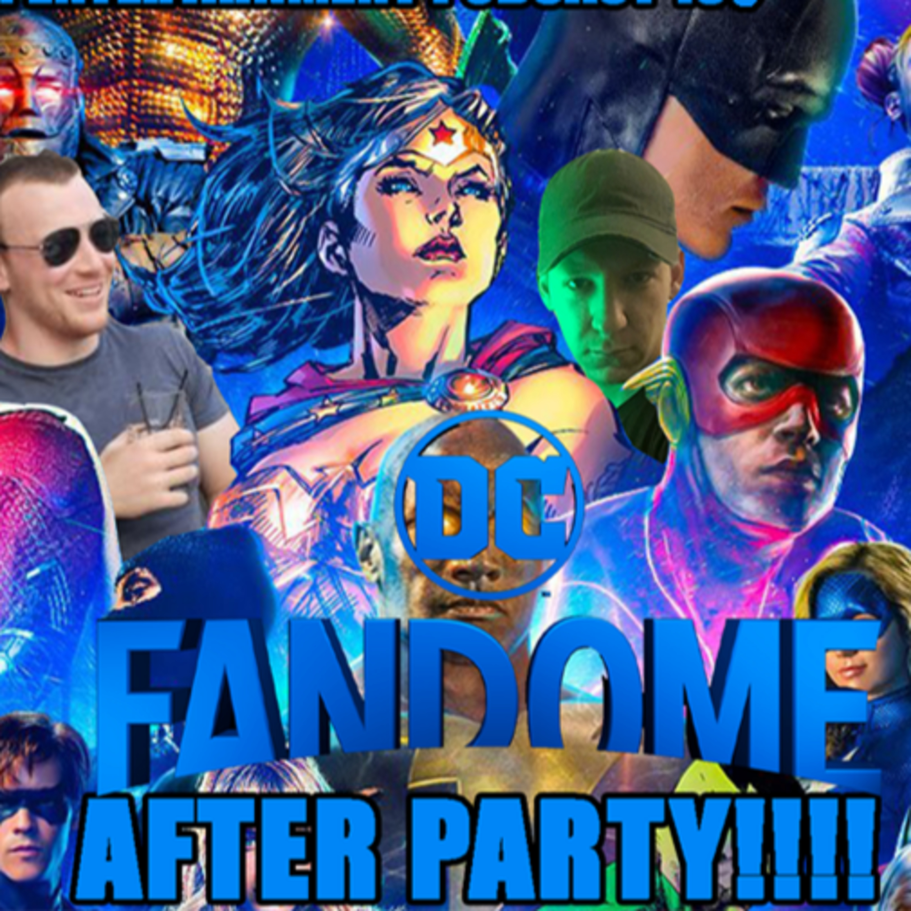 DC Fandome 2021 After Party!!! | FE Podcast 138 episode artwork