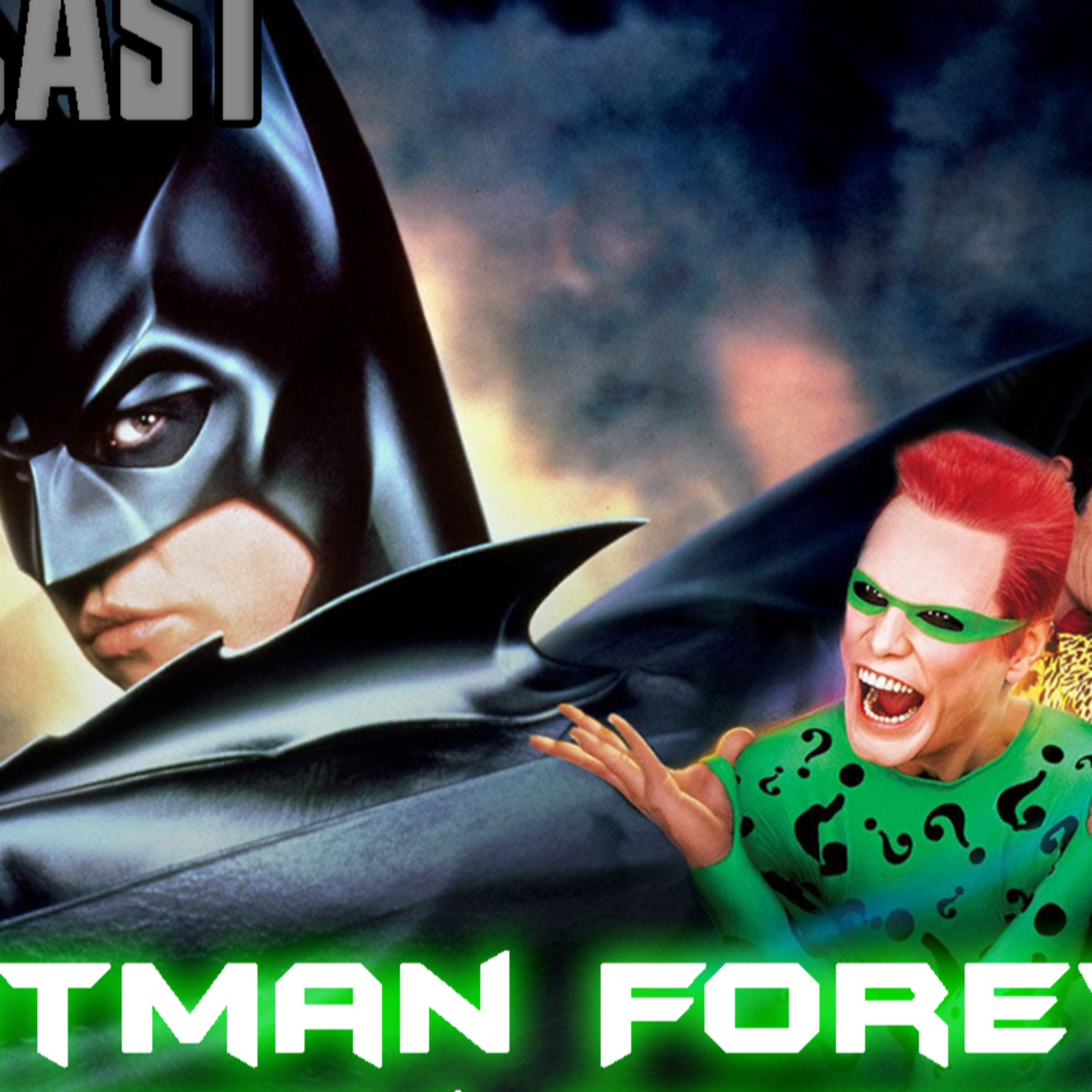 Batman Forever Watch Party | FE Podcast 159 episode artwork