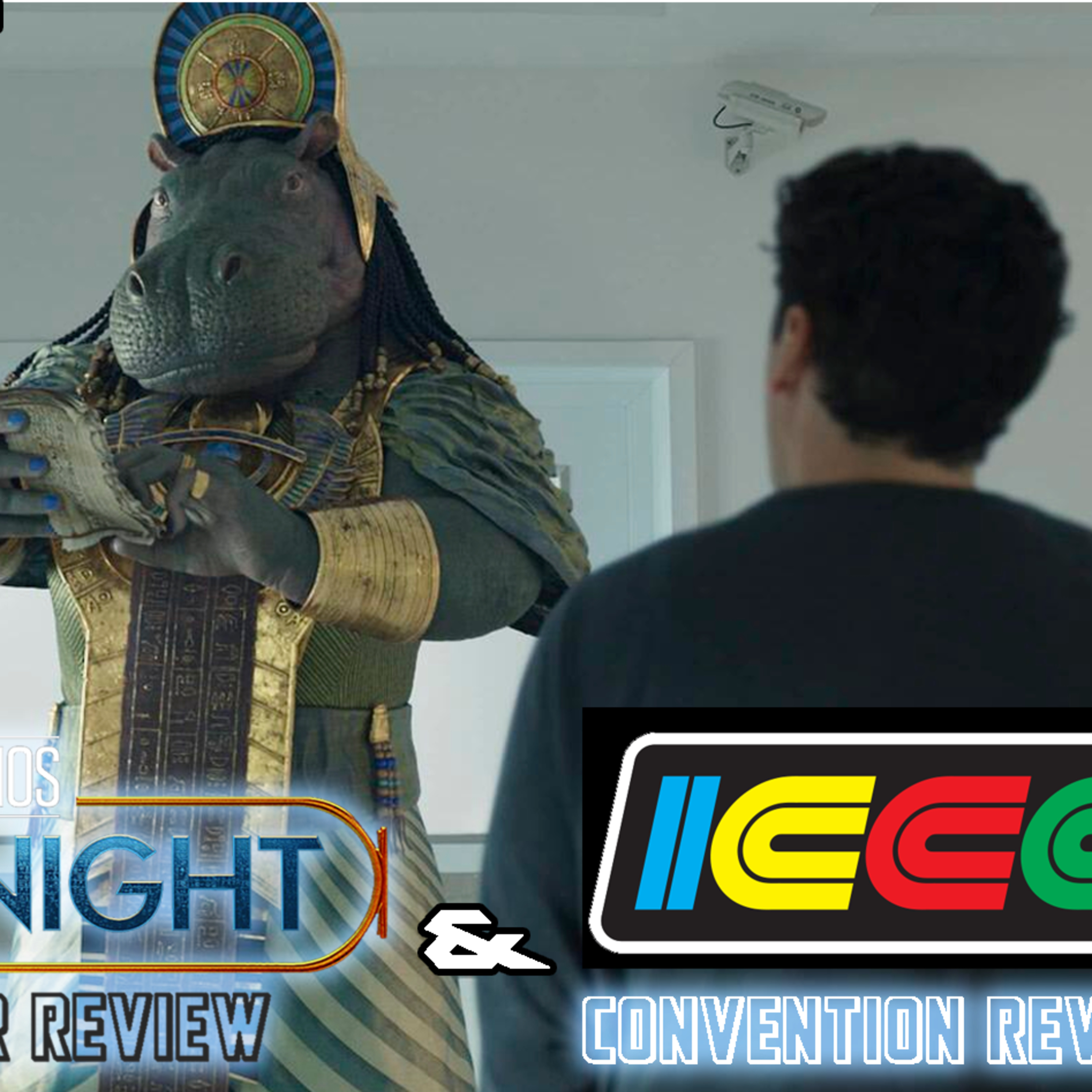 MOON KNIGHT Ep 5/ICCCon Aftermath!!!! | FE Podcast 164 episode artwork