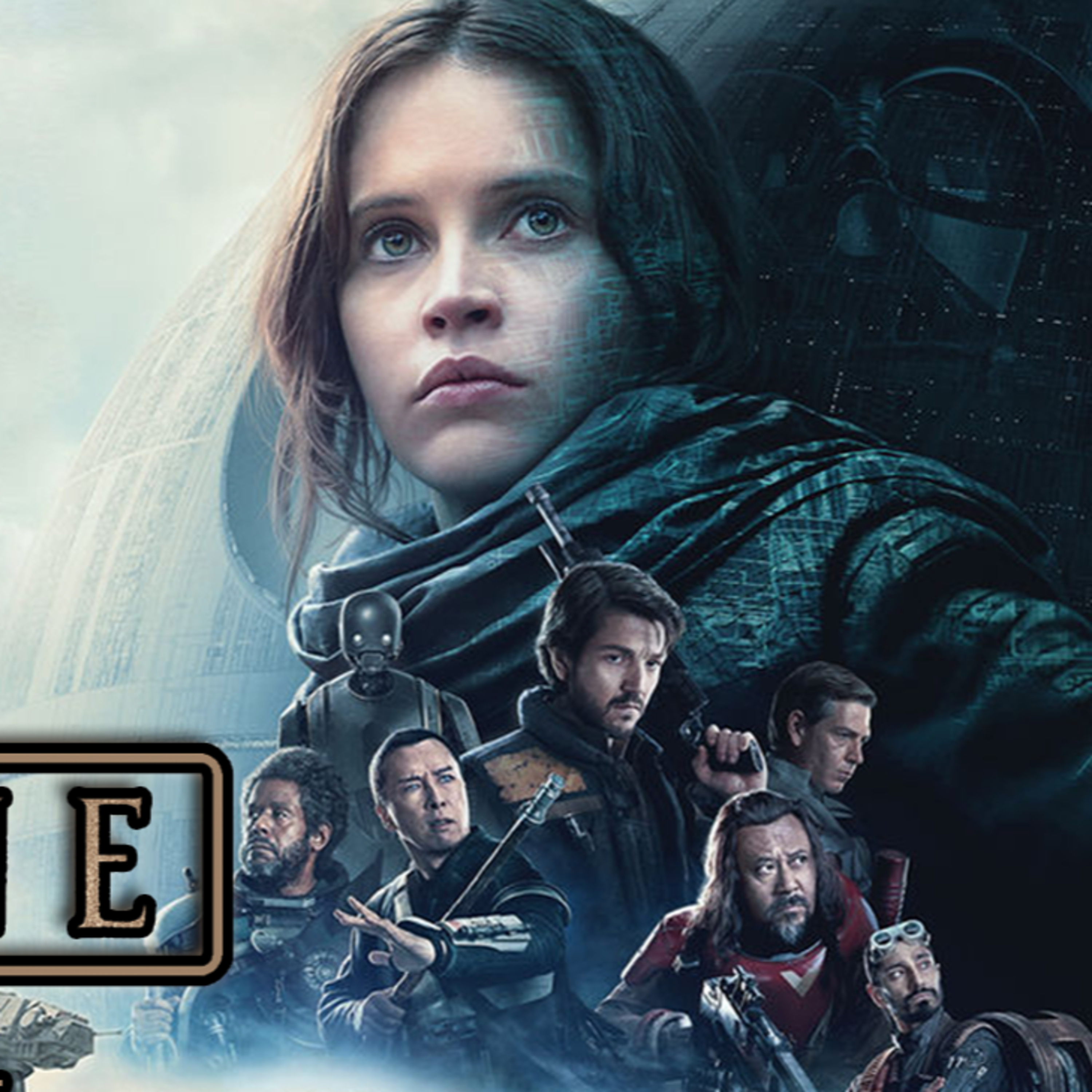 ROGUE ONE Watch Party | FE Podcast 182 episode artwork