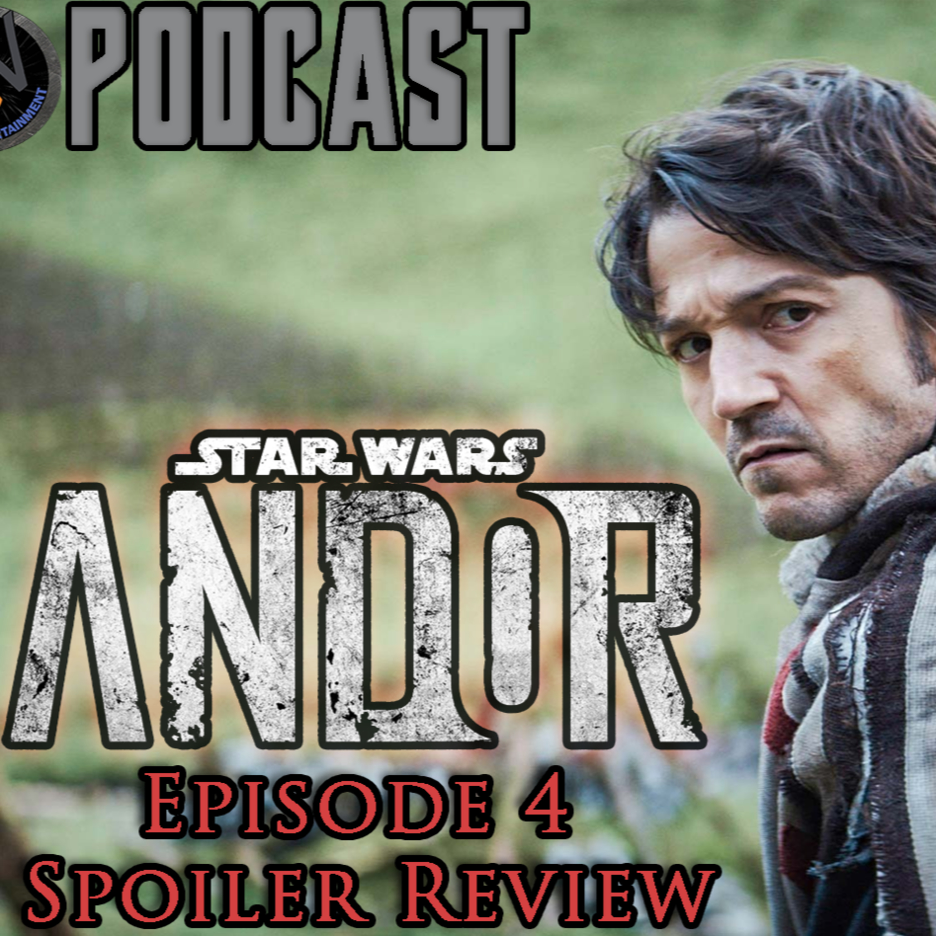 ANDOR Episode 4 SPOILER Review | FE Podcast 184 episode artwork
