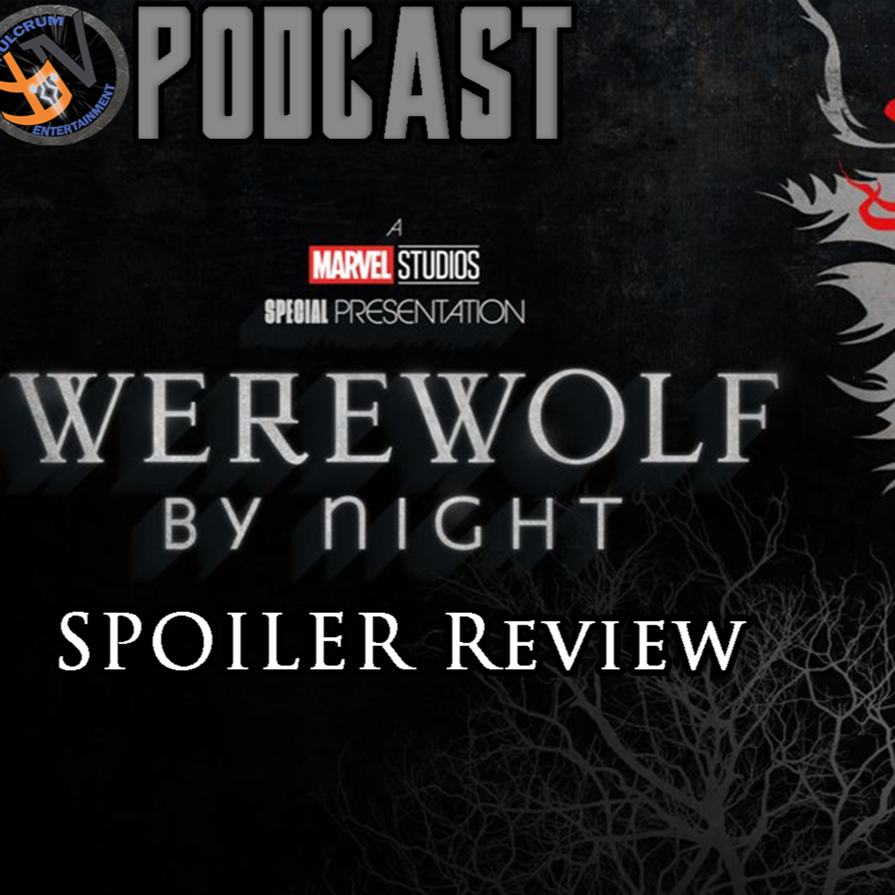  Werewolf by Night SPOILER Review | FE Podcast 188  episode artwork