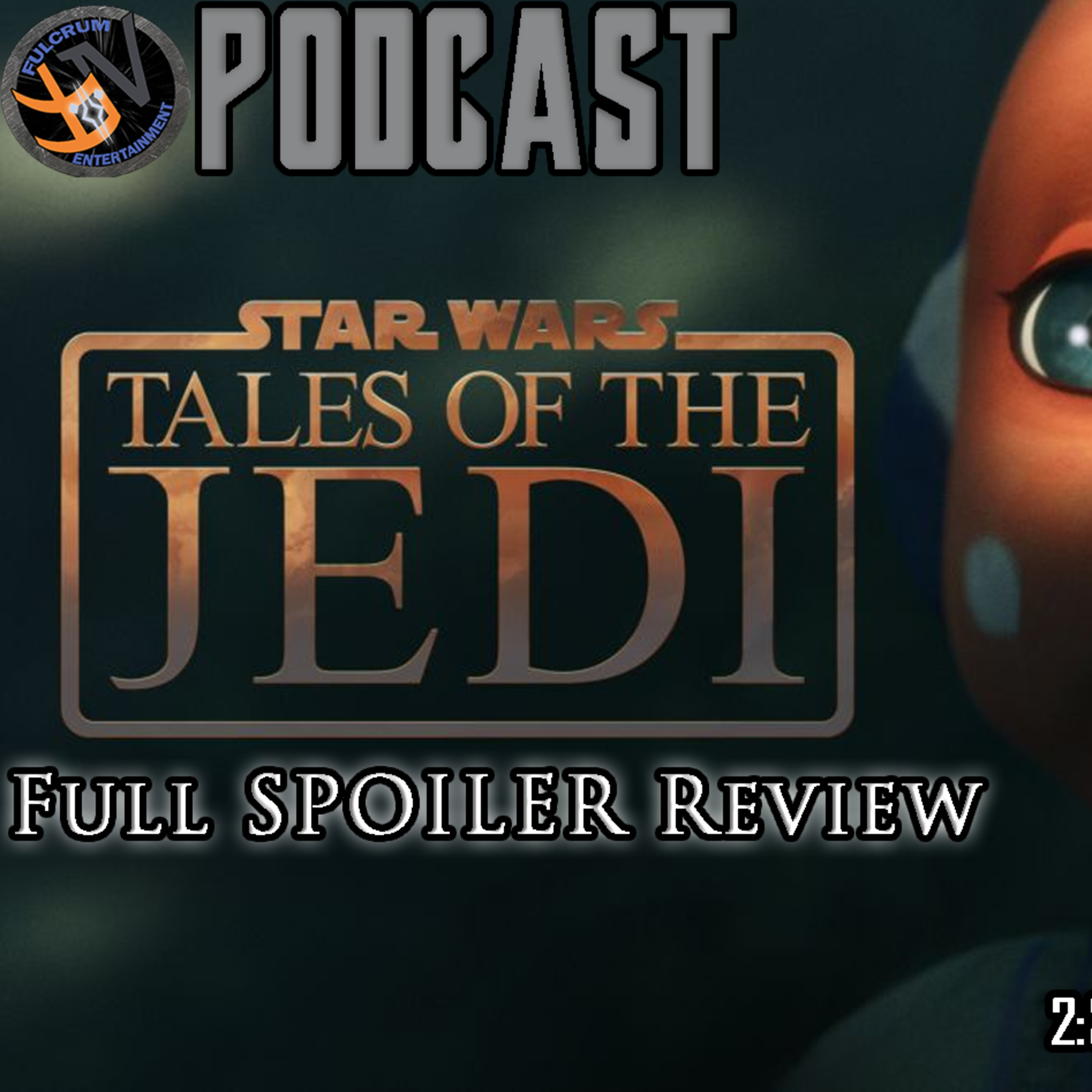  Star Wars Tales of the Jedi SPOILER Review | FE Podcast 194  episode artwork