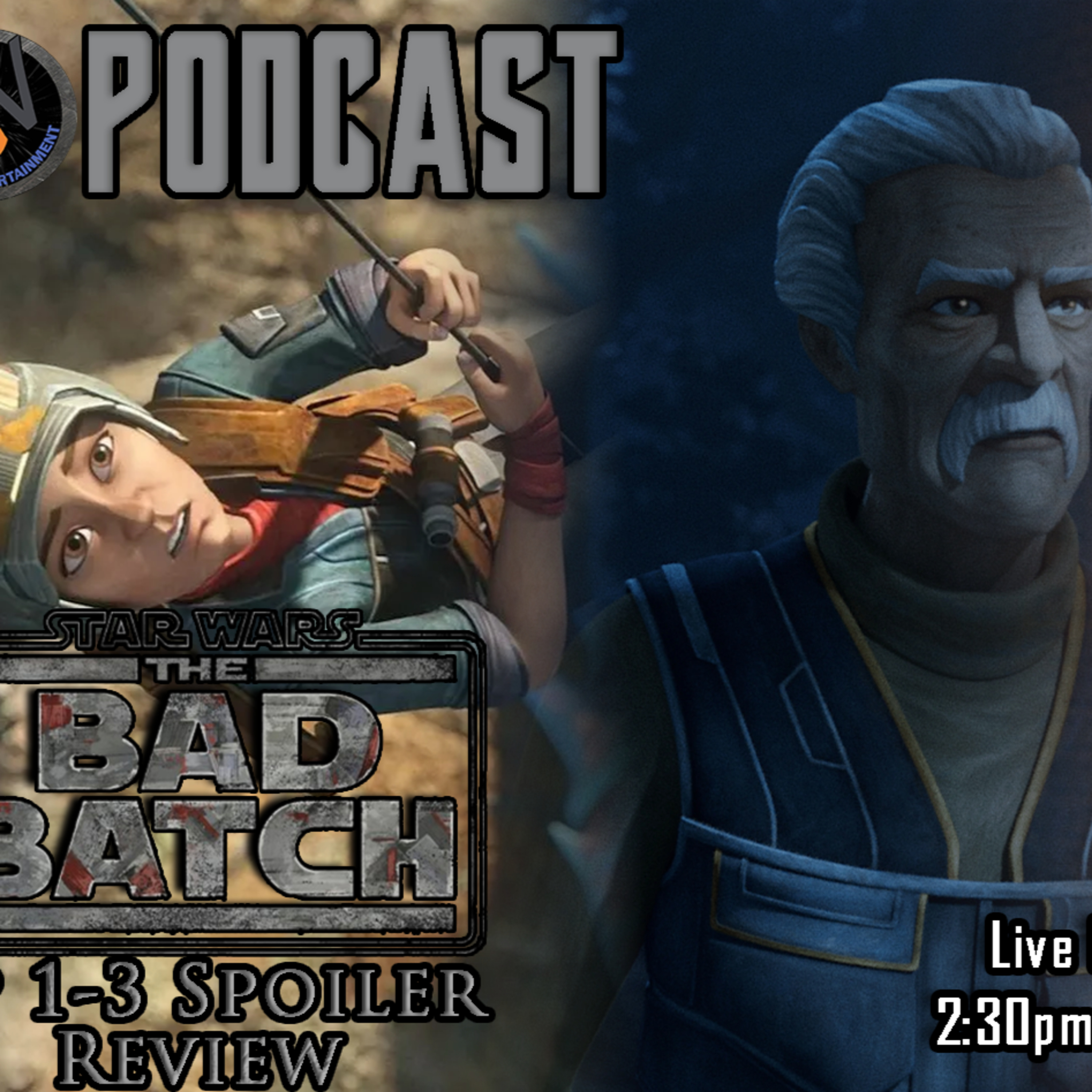  Bad Batch Ep 1-3 SPOILER Review | FE Podcast 198  episode artwork